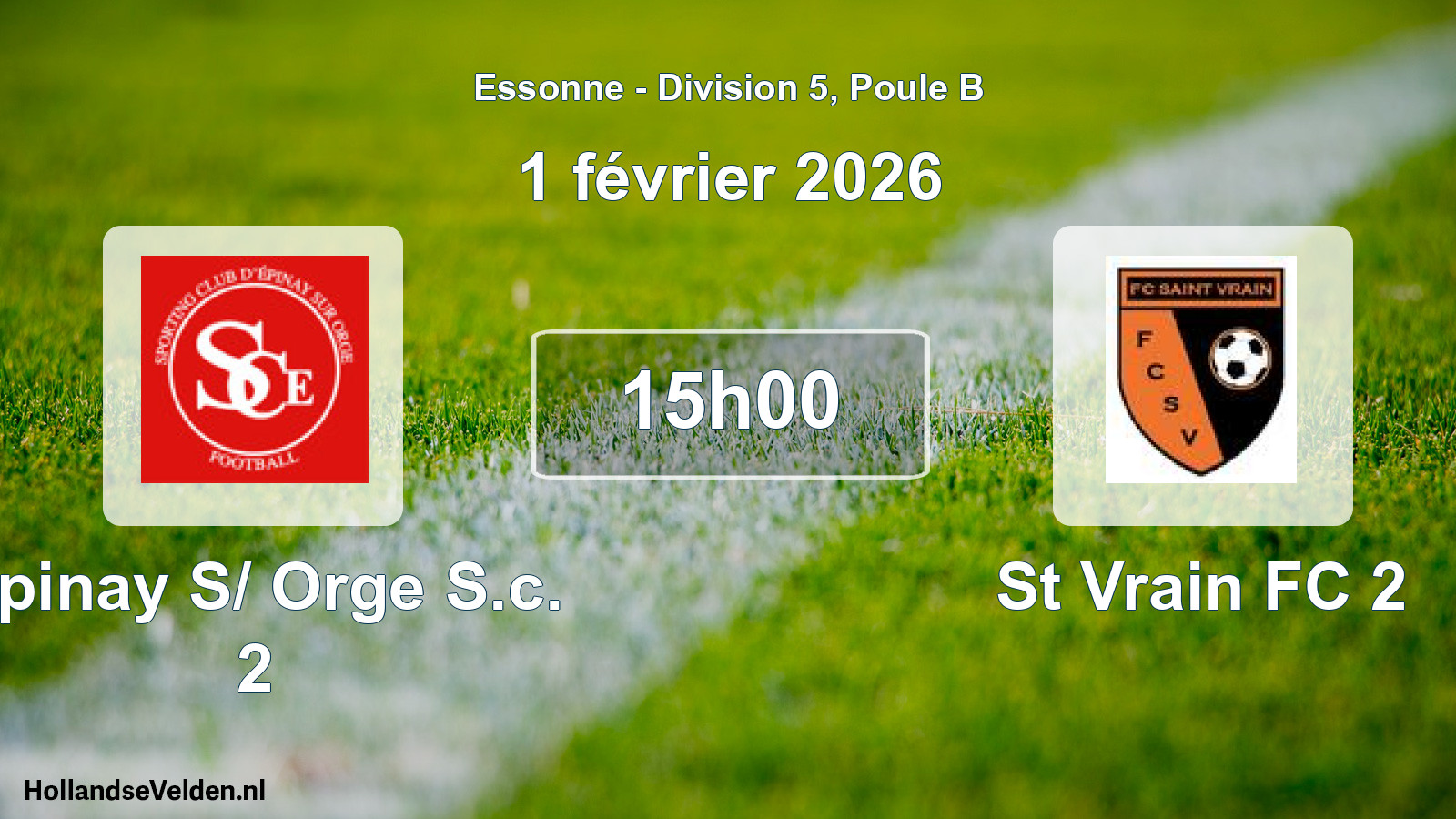 Match programmé: Epinay S/ Orge S.c. 2 - St Vrain FC 2 (1 février 2026)