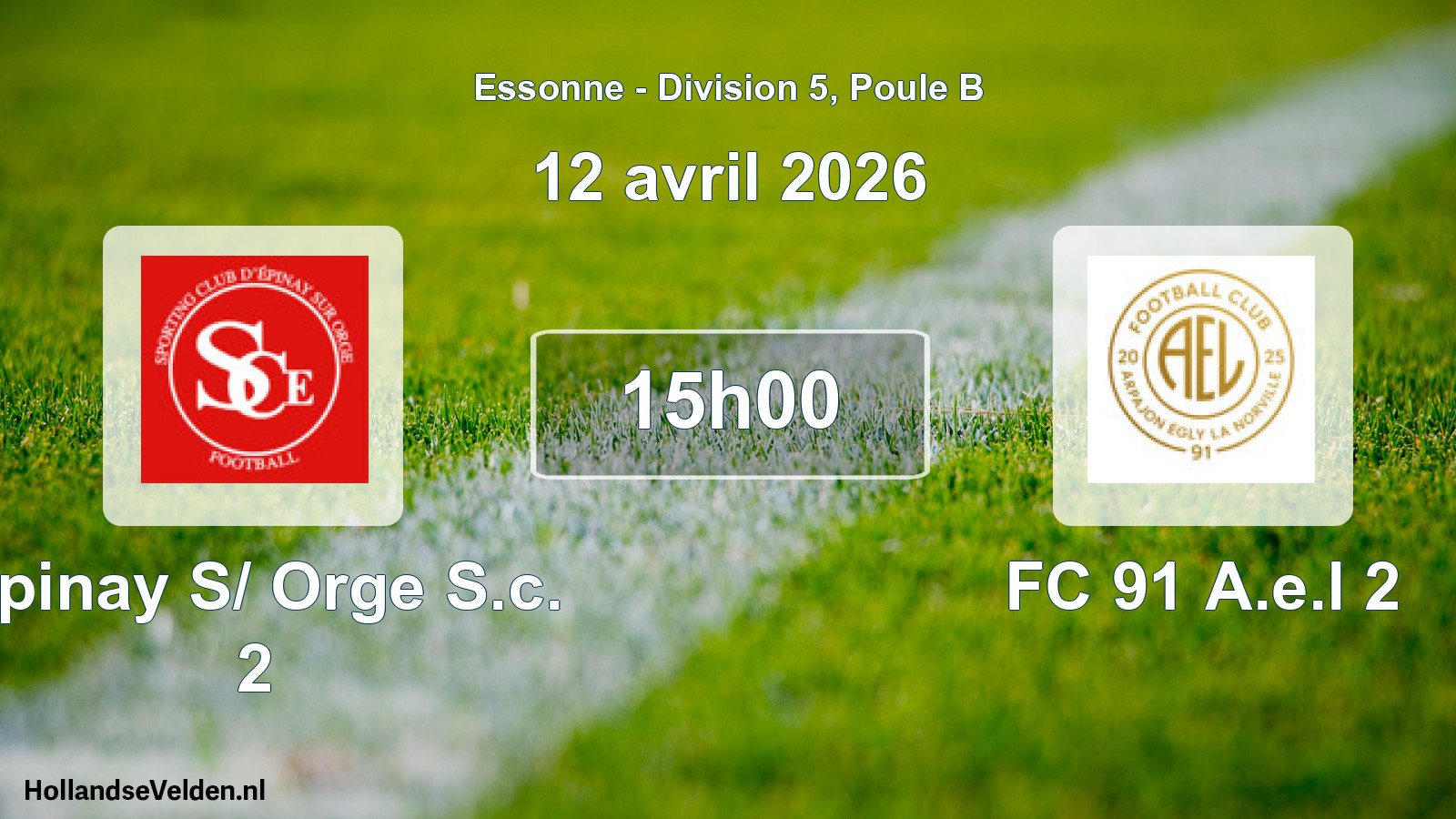 Match programmé: Epinay S/ Orge S.c. 2 - FC 91 A.e.l 2 (12 avril 2026)