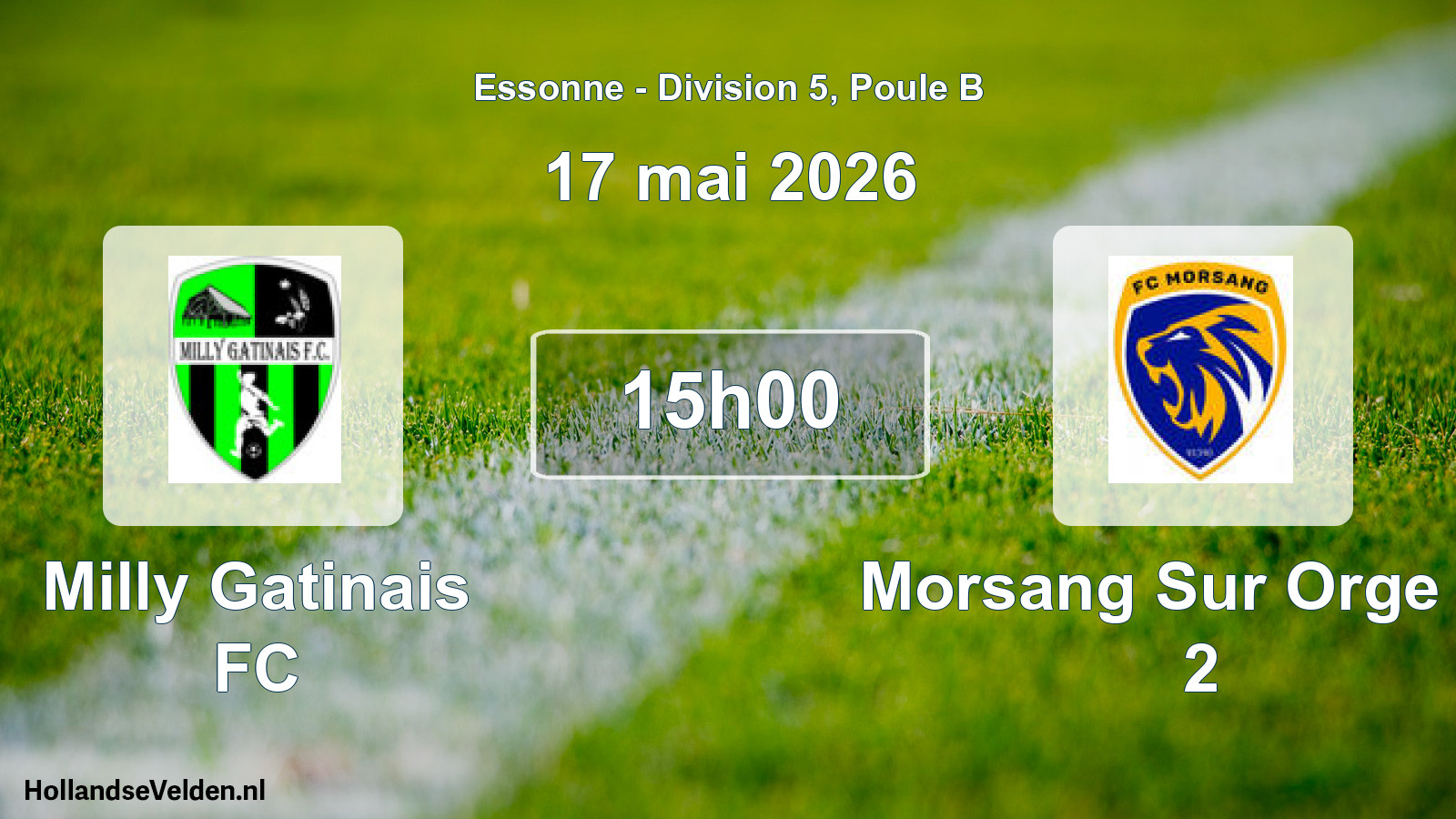 Match programmé: Milly Gatinais FC - Morsang Sur Orge FC 2 (17 mai 2026)