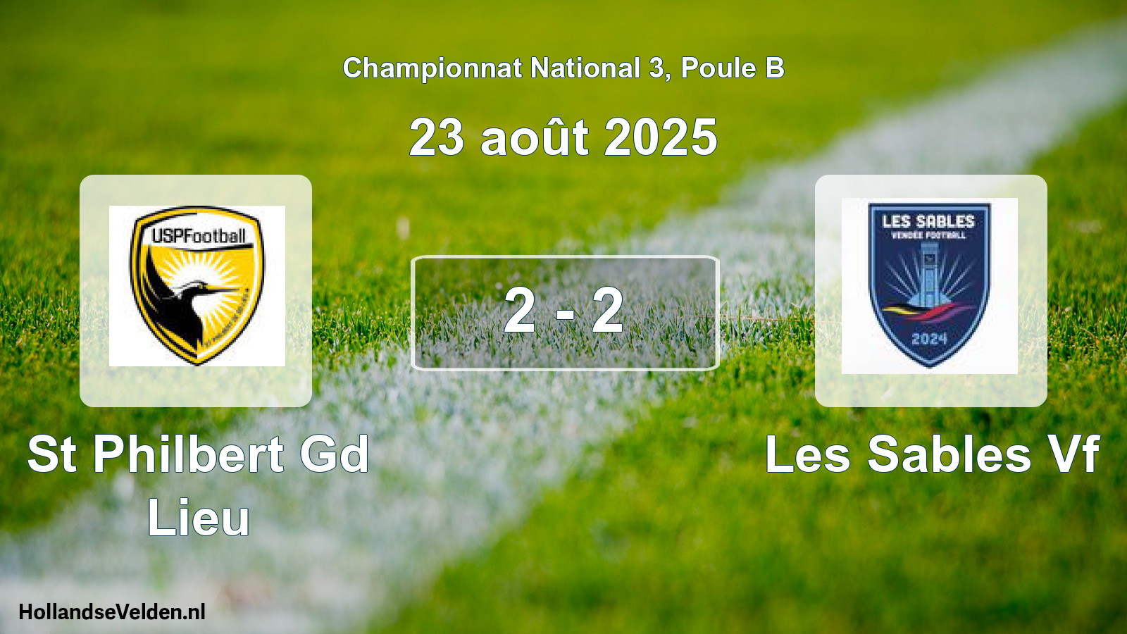 Total number of matches played: St Philbert Gd Lieu - Les Sables Vf 2 - 2 (23 August 2025)