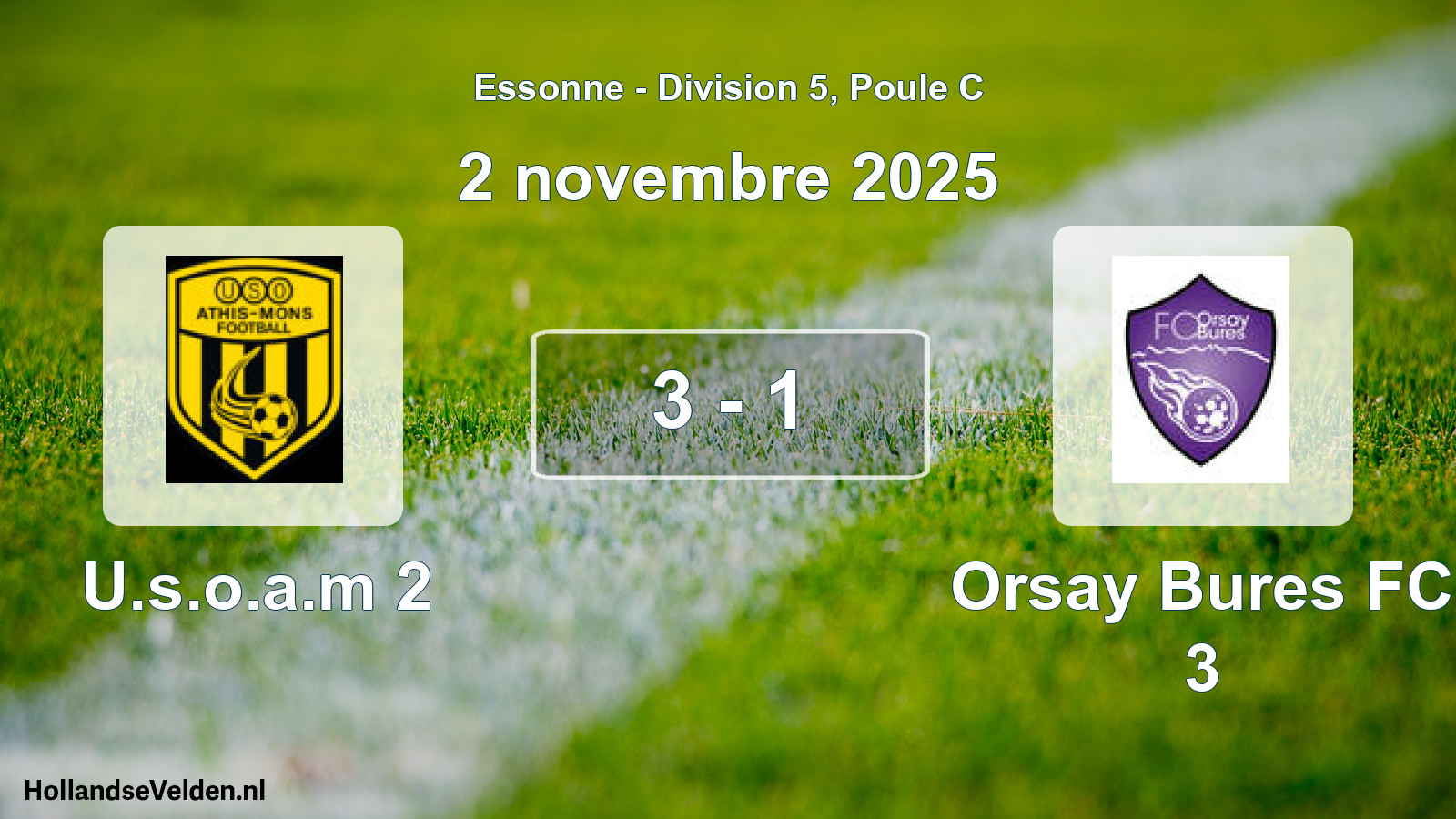 Total number of matches played: U.s.o.a.m 2 - Orsay Bures FC 3 3 - 1 (2 November 2025)