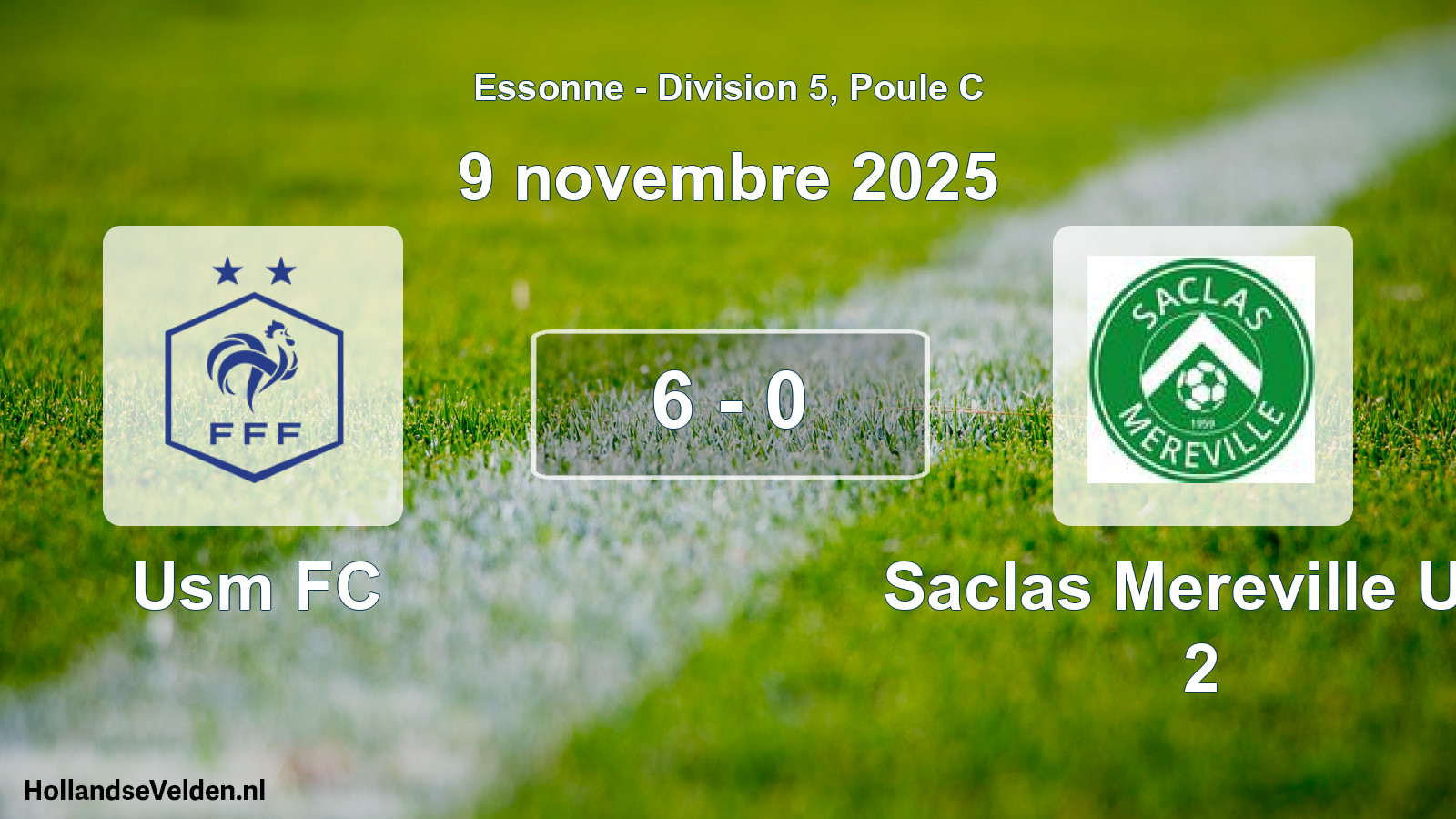Match joué: Usm FC - Saclas Mereville U.s 2 6 - 0 (9 novembre 2025)