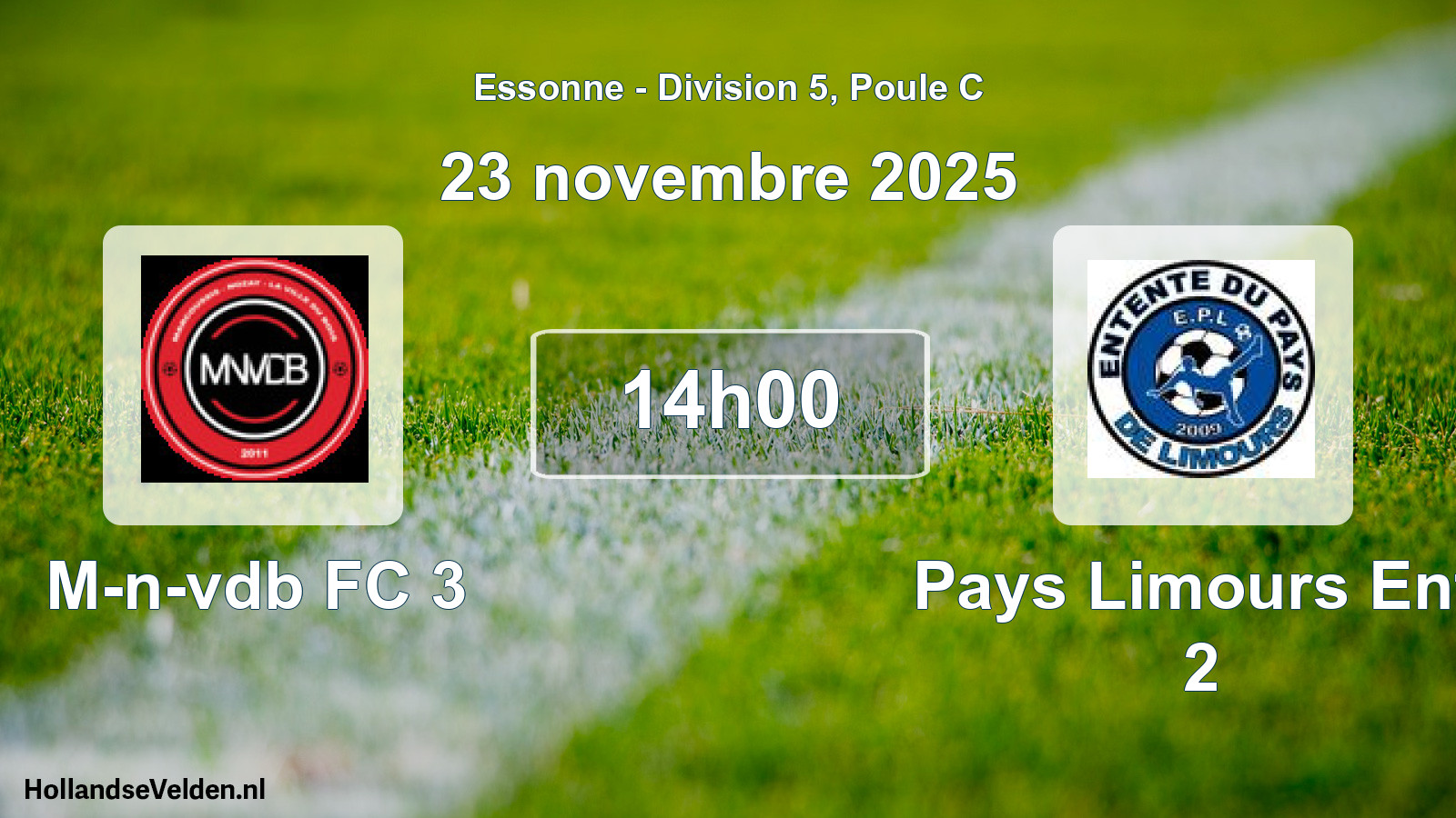 Scheduled Match: M-n-vdb FC 3 - Pays Limours Ent. 2 (23 November 2025)