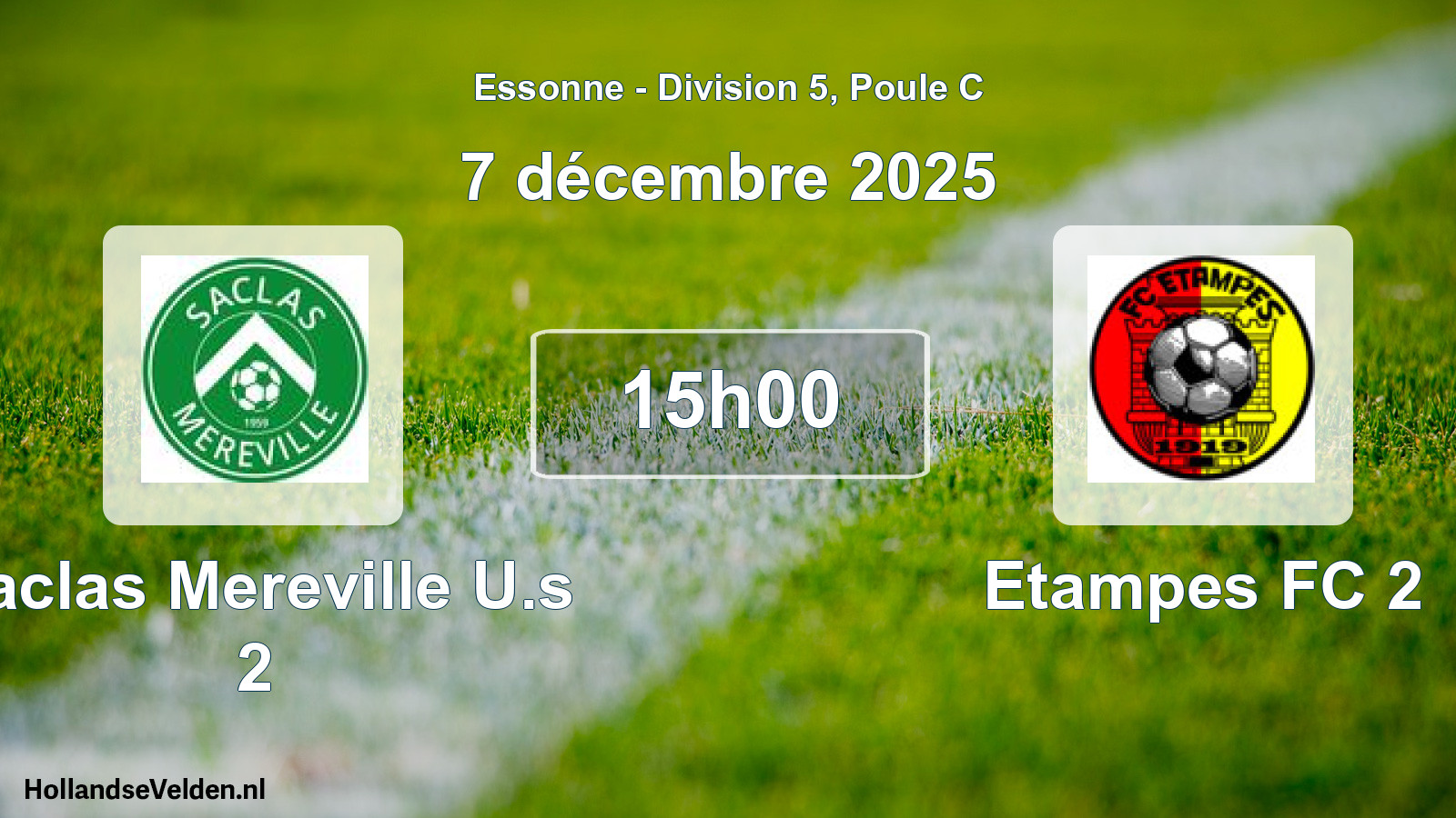 Geplande wedstrijd: Saclas Mereville U.s 2 - Etampes FC 2 (7 december 2025)