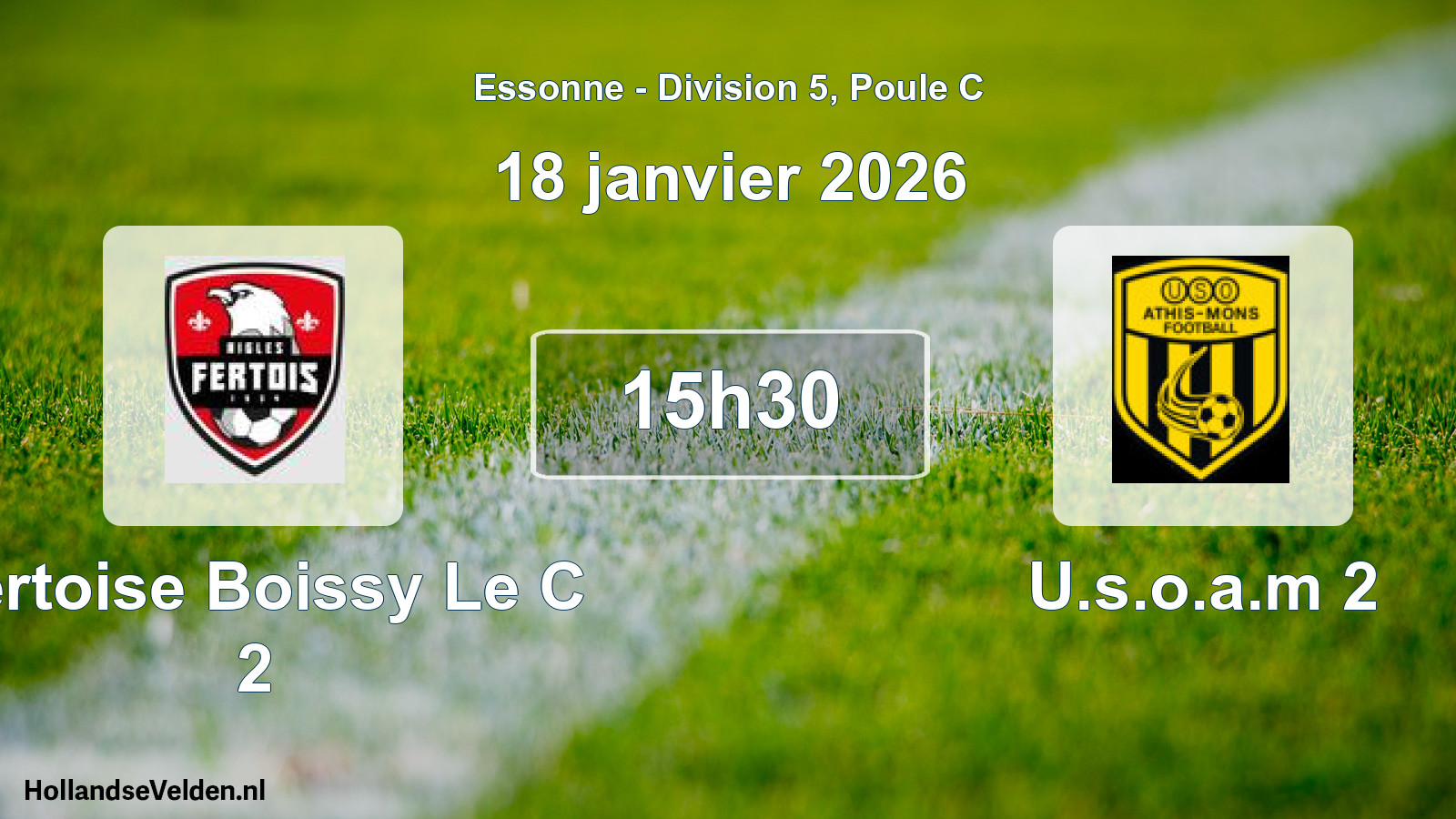Match programmé: Fertoise Boissy Le C 2 - U.s.o.a.m 2 (18 janvier 2026)