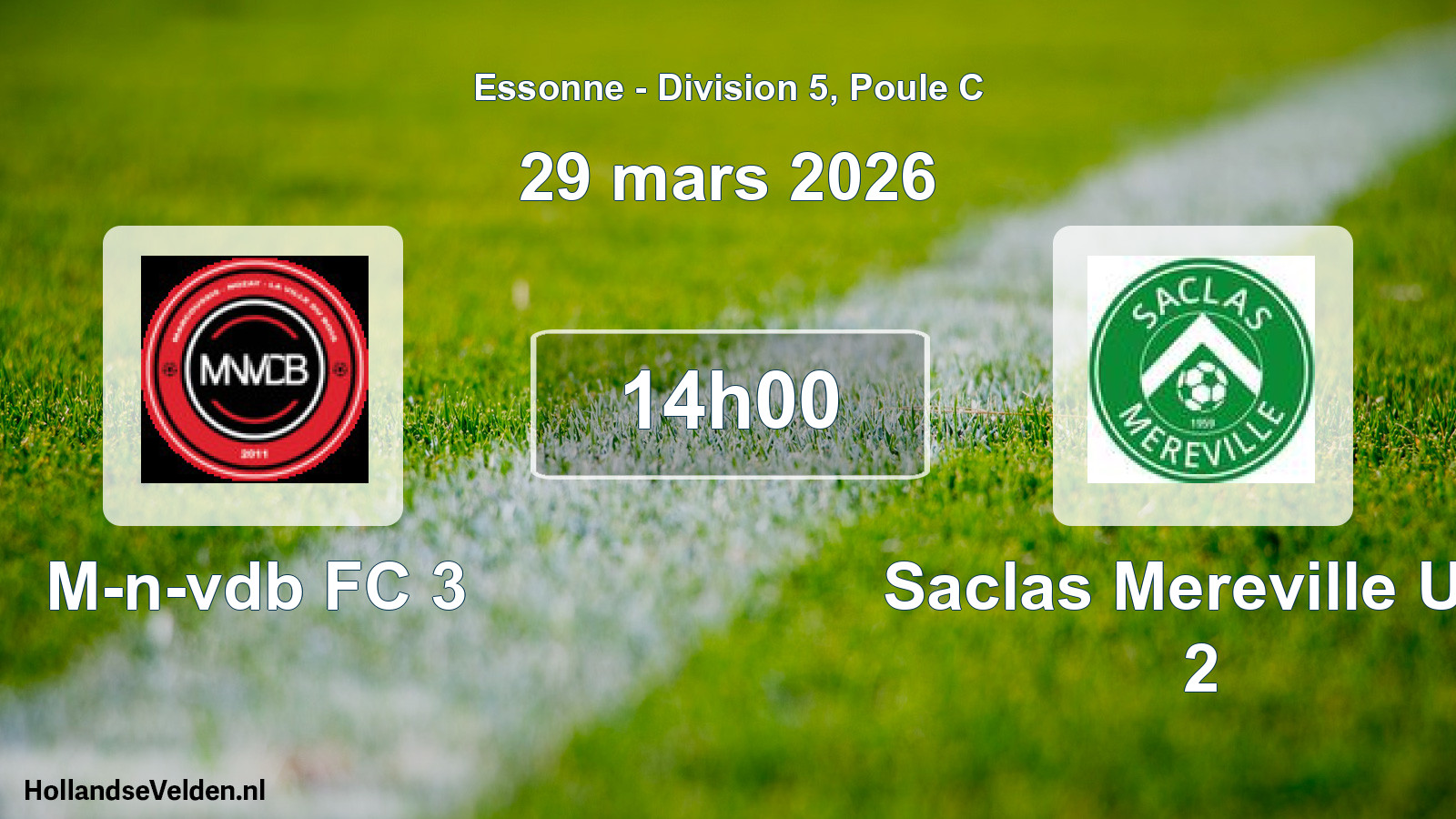 Geplande wedstrijd: M-n-vdb FC 3 - Saclas Mereville U.s 2 (29 maart 2026)