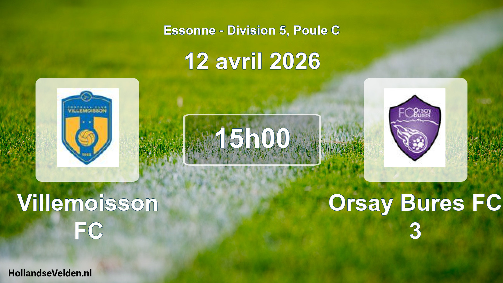 Scheduled Match: Villemoisson FC - Orsay Bures FC 3 (12 April 2026)