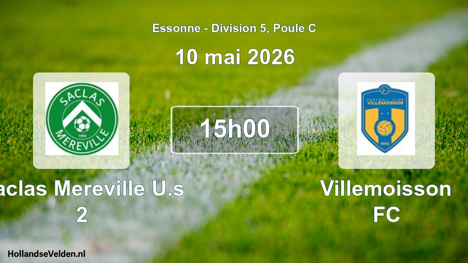 Geplande wedstrijd: Saclas Mereville U.s 2 - Villemoisson FC (10 mei 2026)