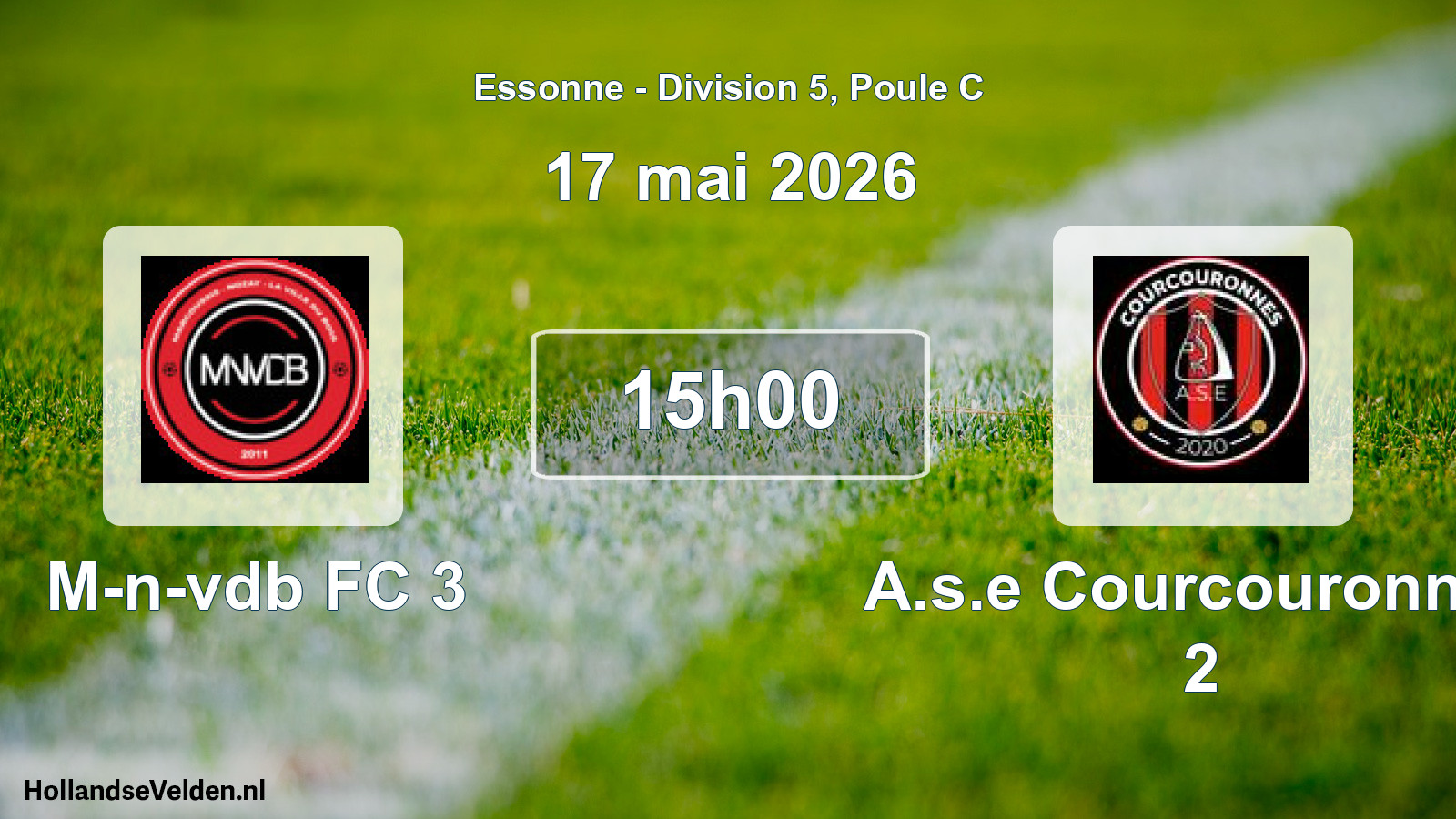 Match programmé: M-n-vdb FC 3 - A.s.e Courcouronnes 2 (17 mai 2026)