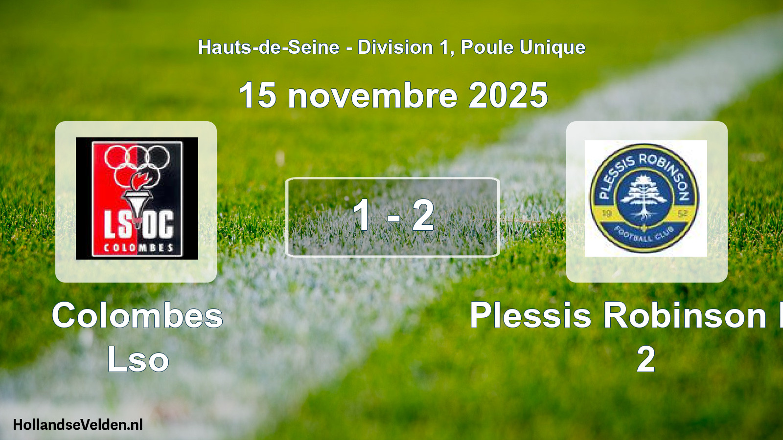 Match joué: Colombes Lso - Plessis Robinson FC 2 1 - 2 (15 novembre 2025)