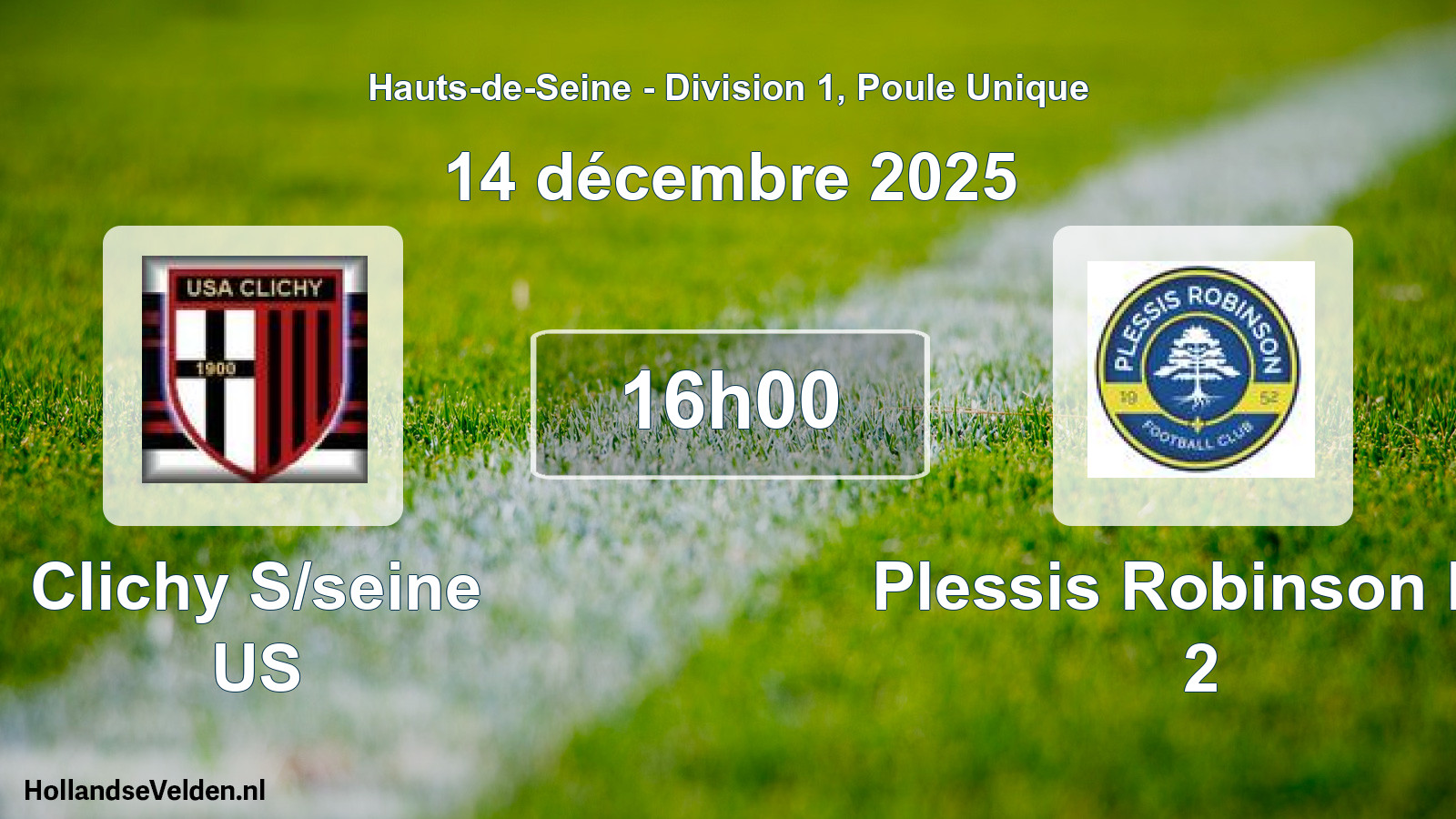 Geplande wedstrijd: Clichy S/seine US - Plessis Robinson FC 2 (14 december 2025)