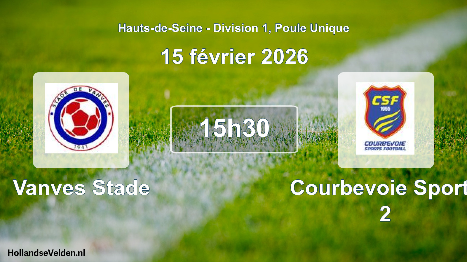 Match programmé: Vanves Stade - Courbevoie Sports 2 (15 février 2026)