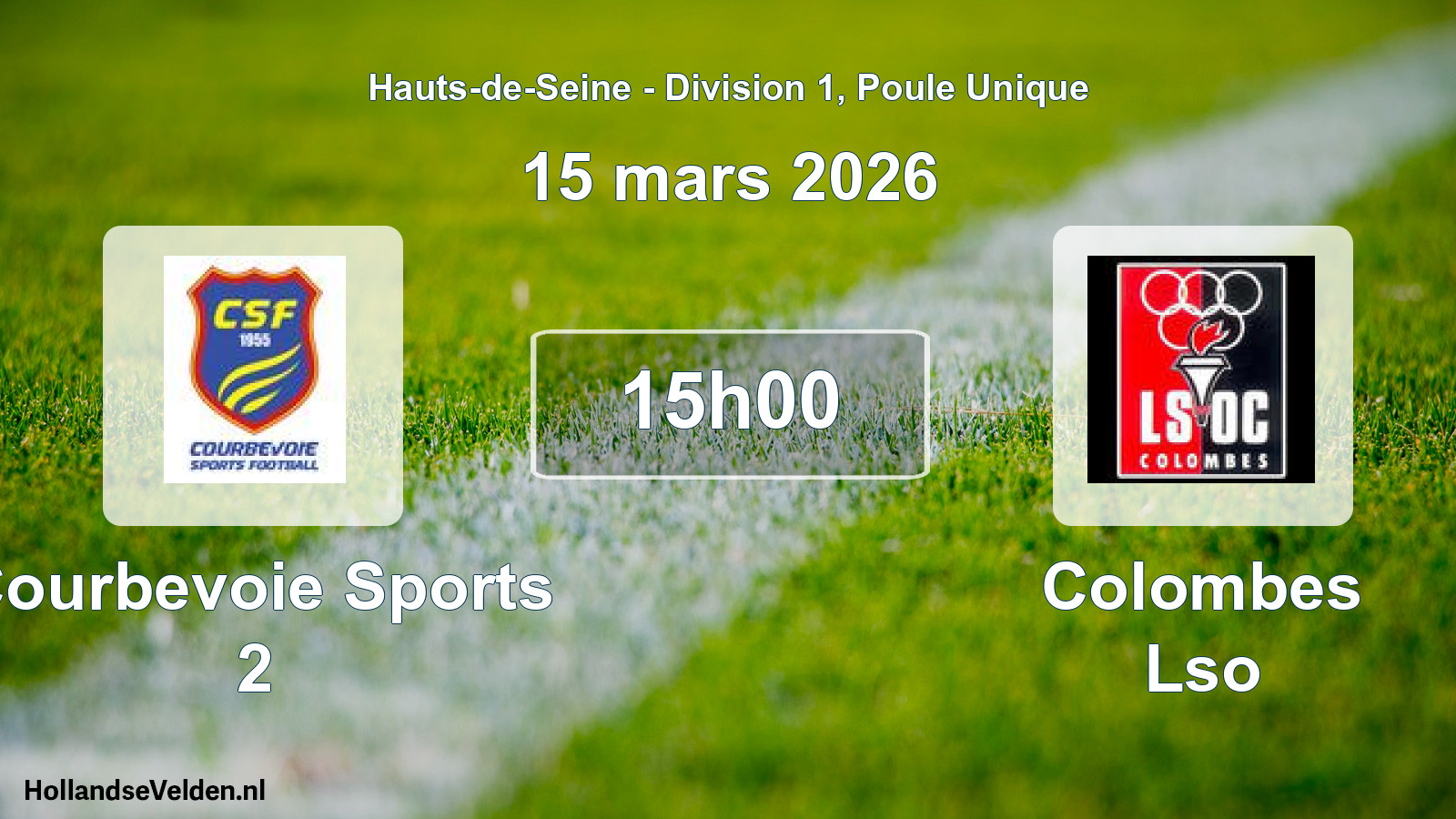 Scheduled Match: Courbevoie Sports 2 - Colombes Lso (15 March 2026)