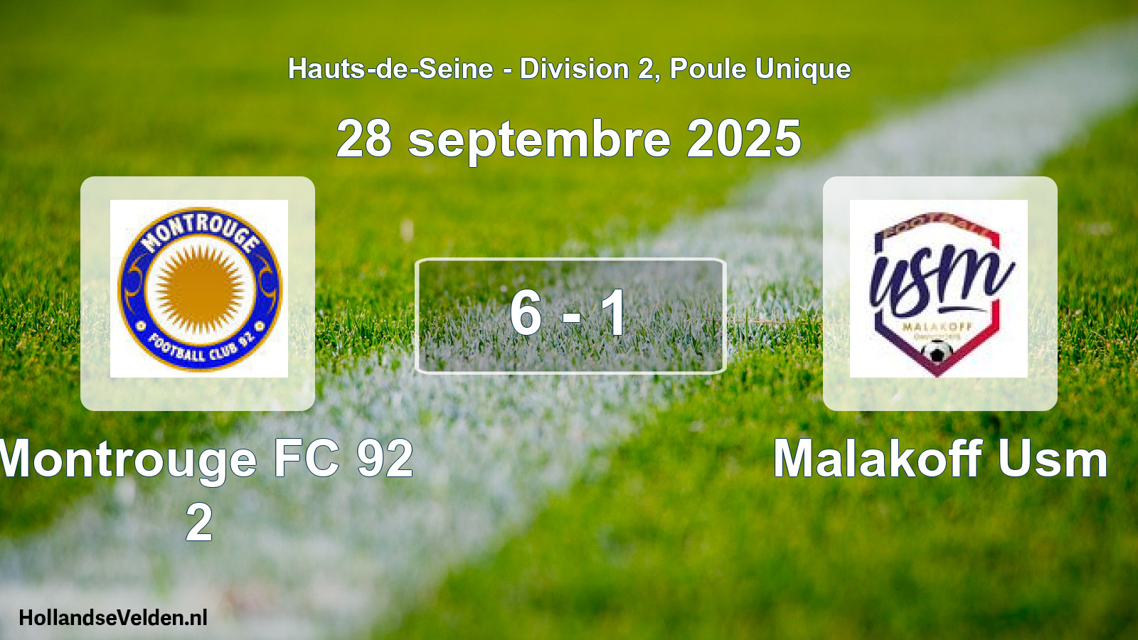 Total number of matches played: Montrouge FC 92 2 - Malakoff Usm 6 - 1 (28 September 2025)