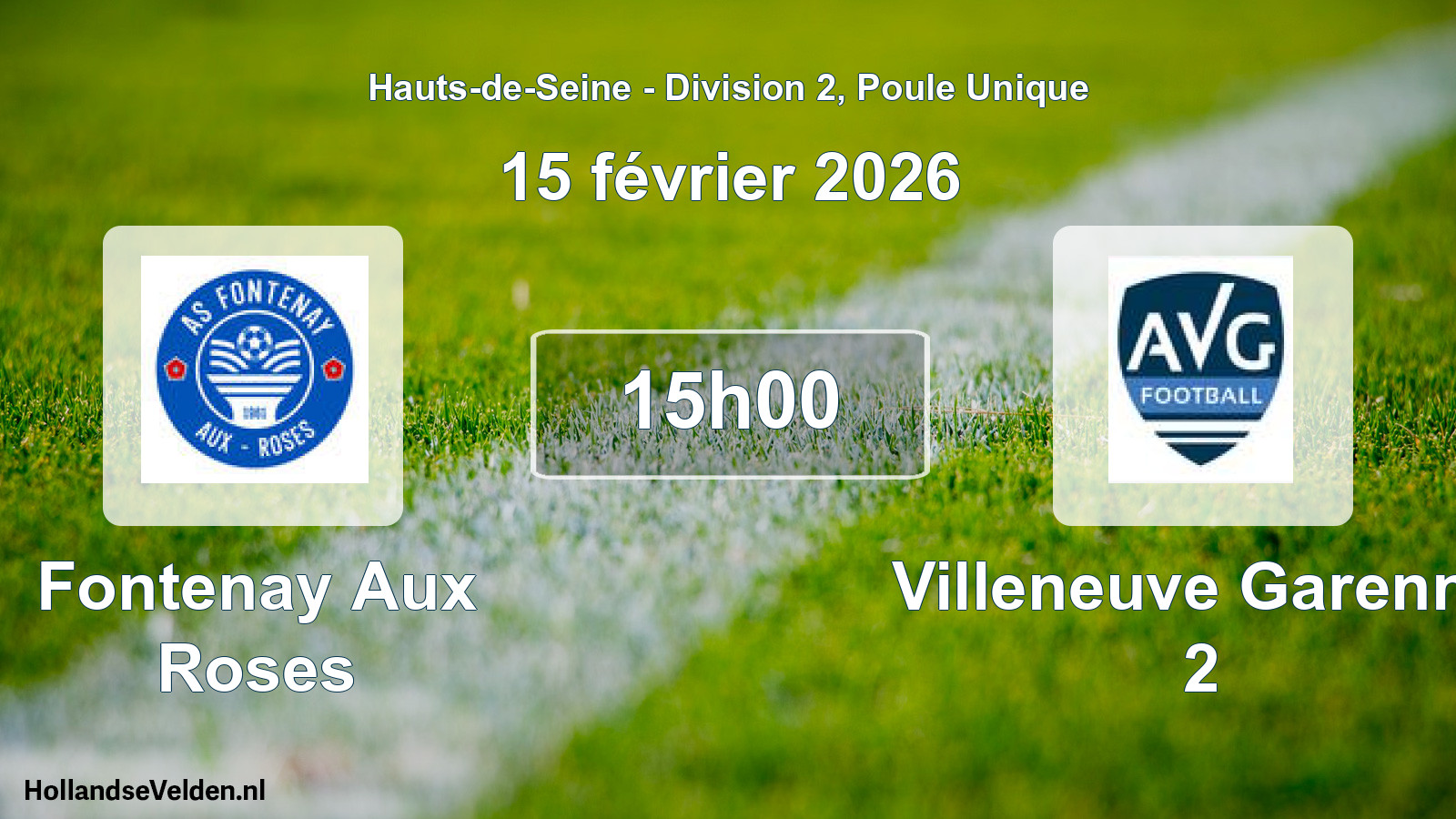 Scheduled Match: Fontenay Aux Roses - Villeneuve Garenne 2 (15 February 2026)