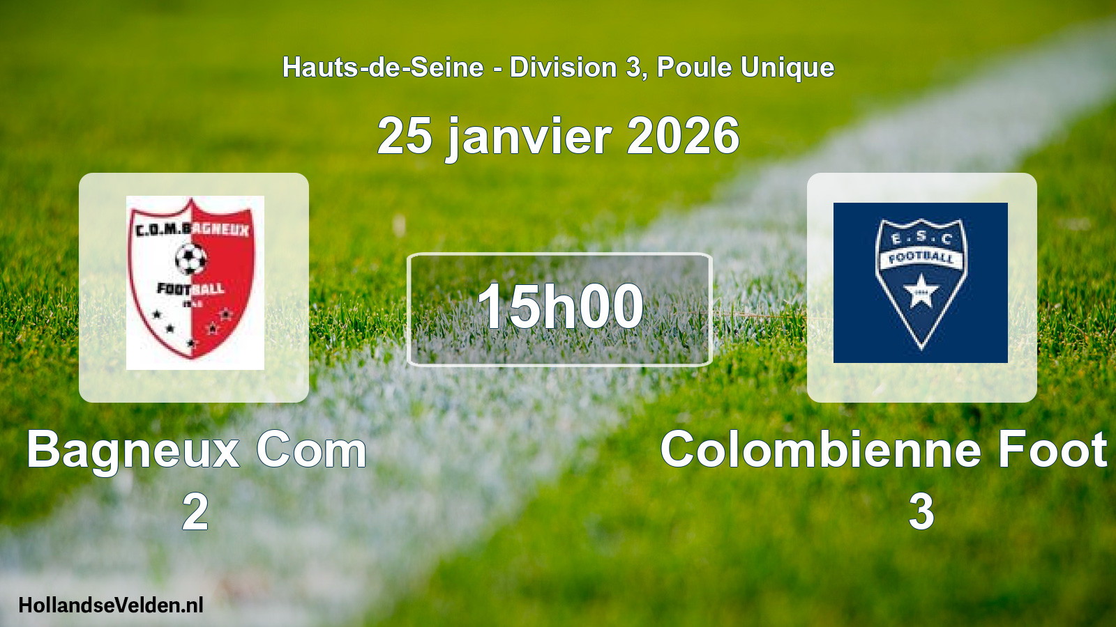 Geplande wedstrijd: Bagneux Com 2 - Colombienne Foot Es 3 (25 januari 2026)