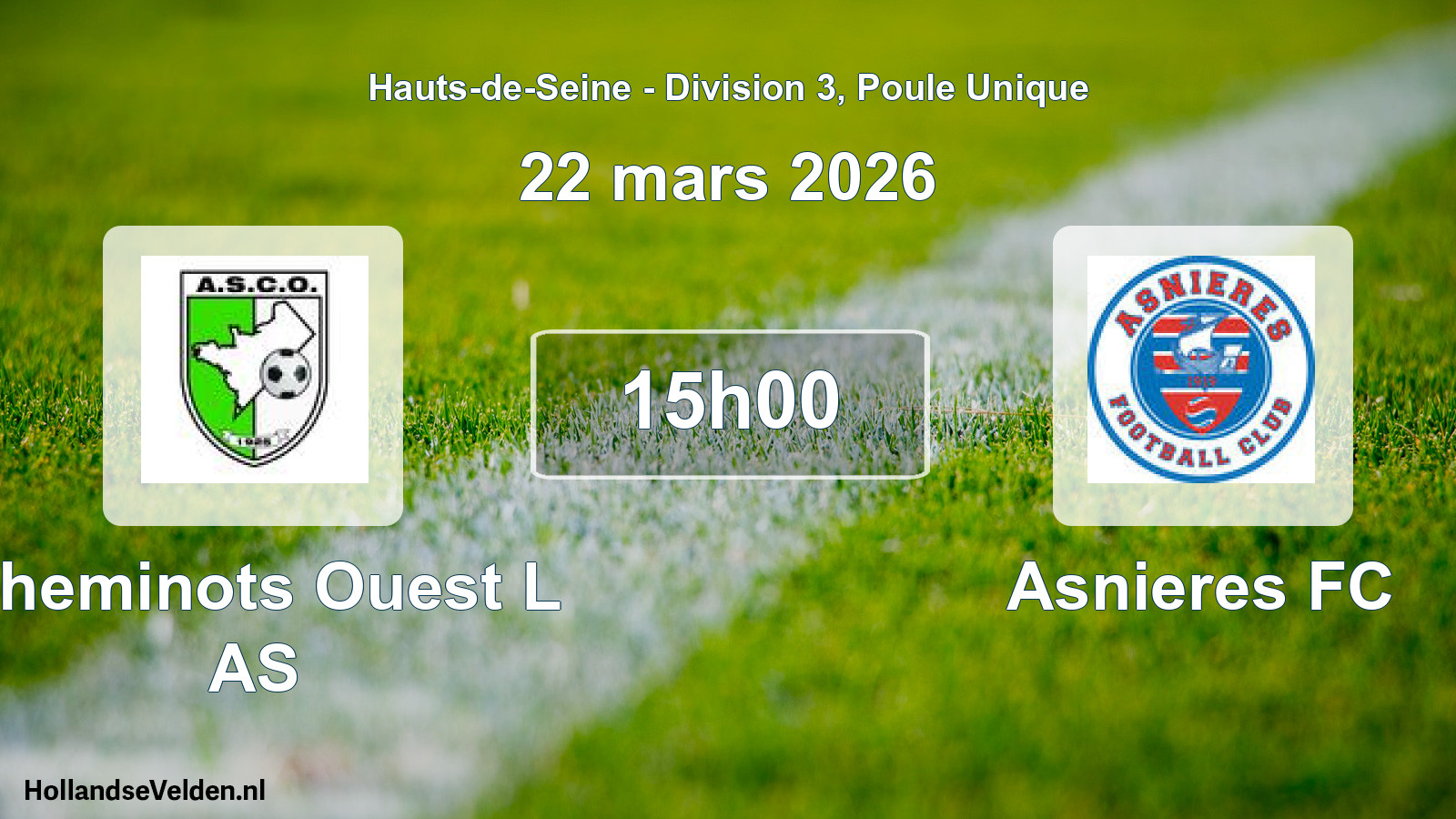 Geplande wedstrijd: Cheminots Ouest L AS - Asnieres FC (22 maart 2026)