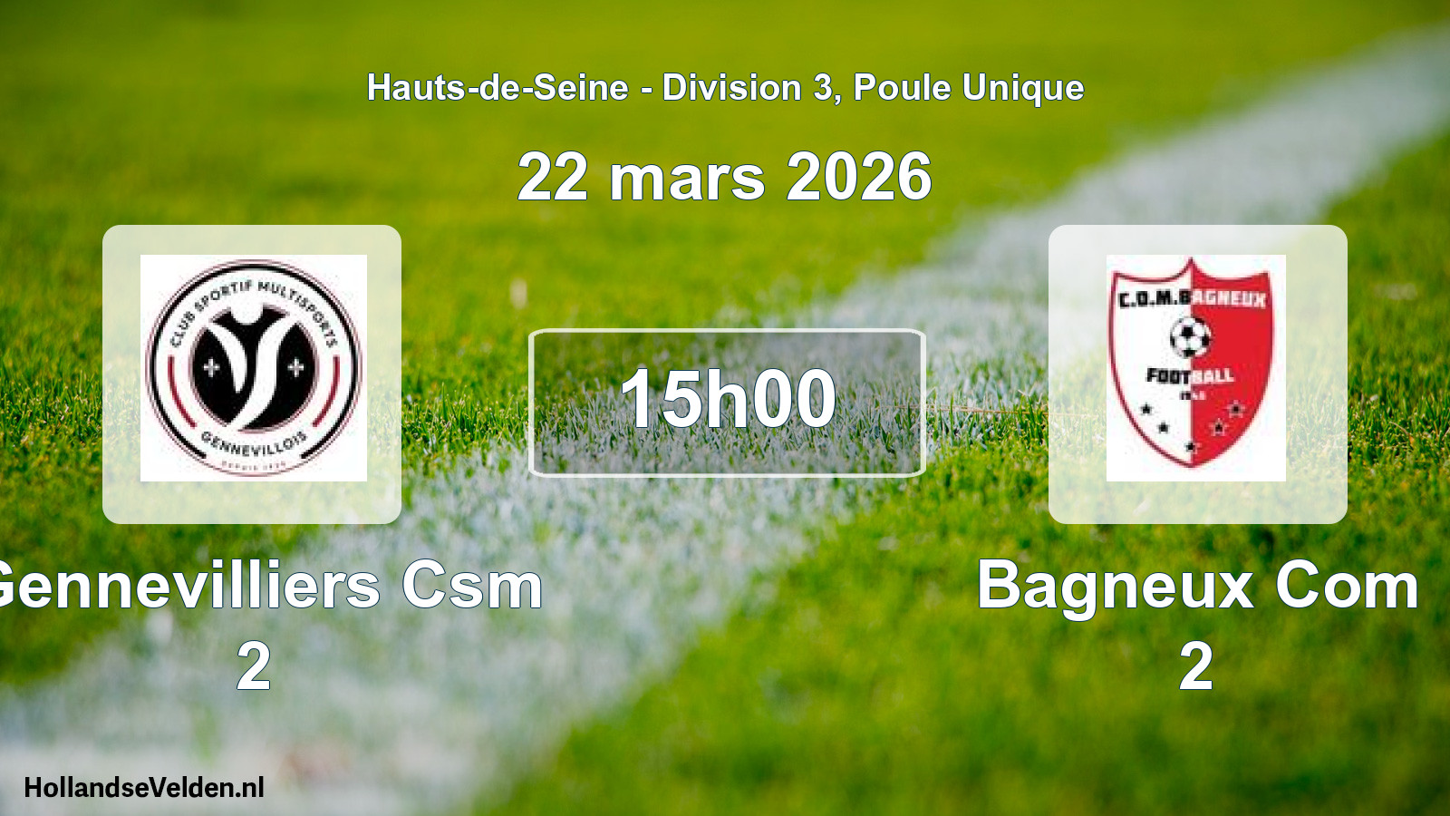 Geplande wedstrijd: Gennevilliers Csm 2 - Bagneux Com 2 (22 maart 2026)