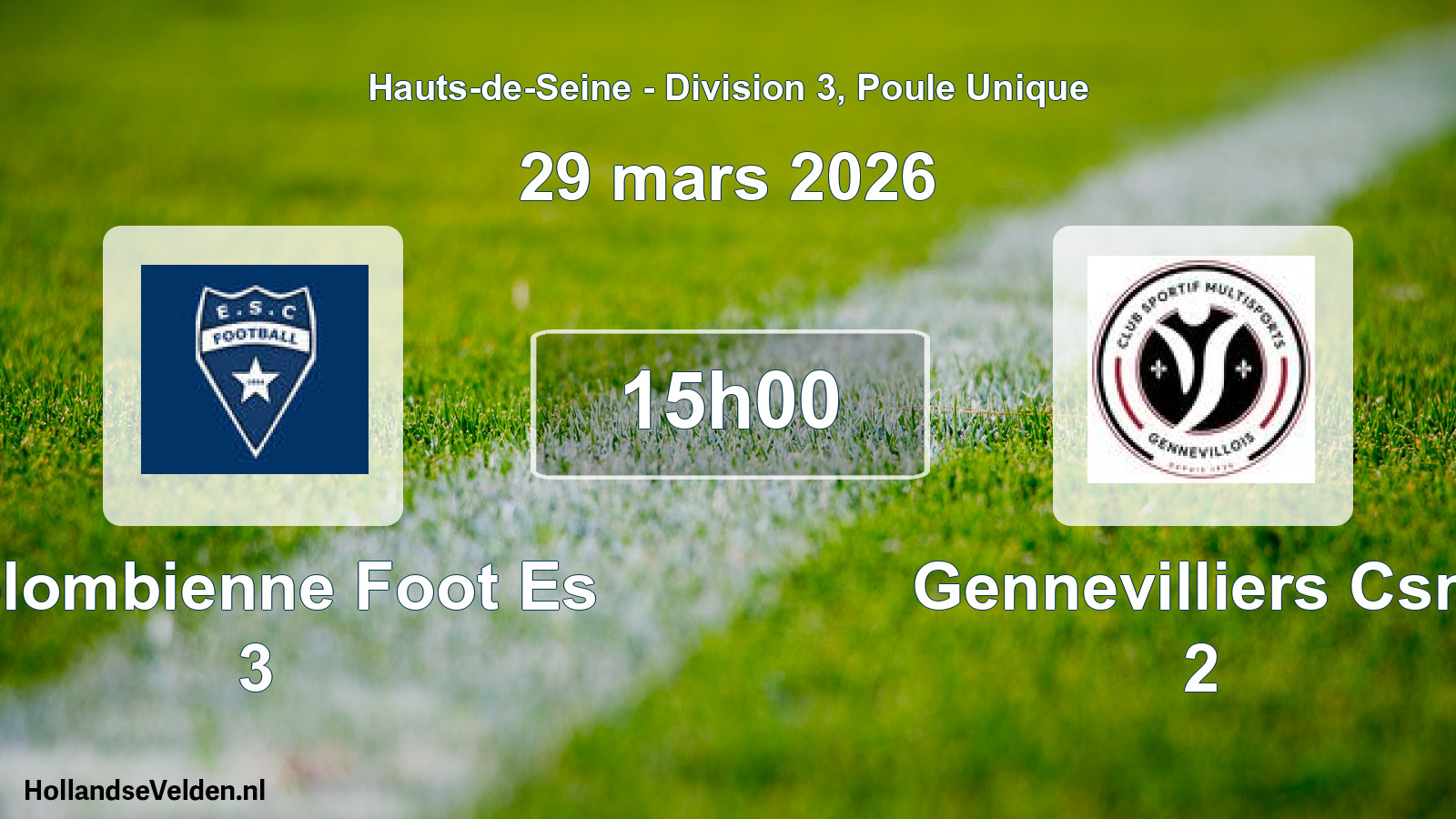 Match programmé: Colombienne Foot Es 3 - Gennevilliers Csm 2 (29 mars 2026)