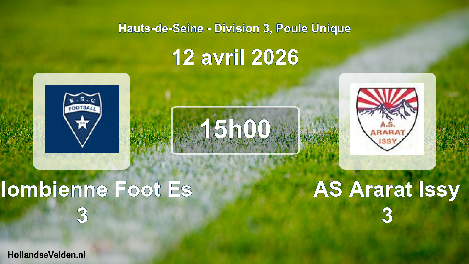 Scheduled Match: Colombienne Foot Es 3 - AS Ararat Issy 3 (12 April 2026)