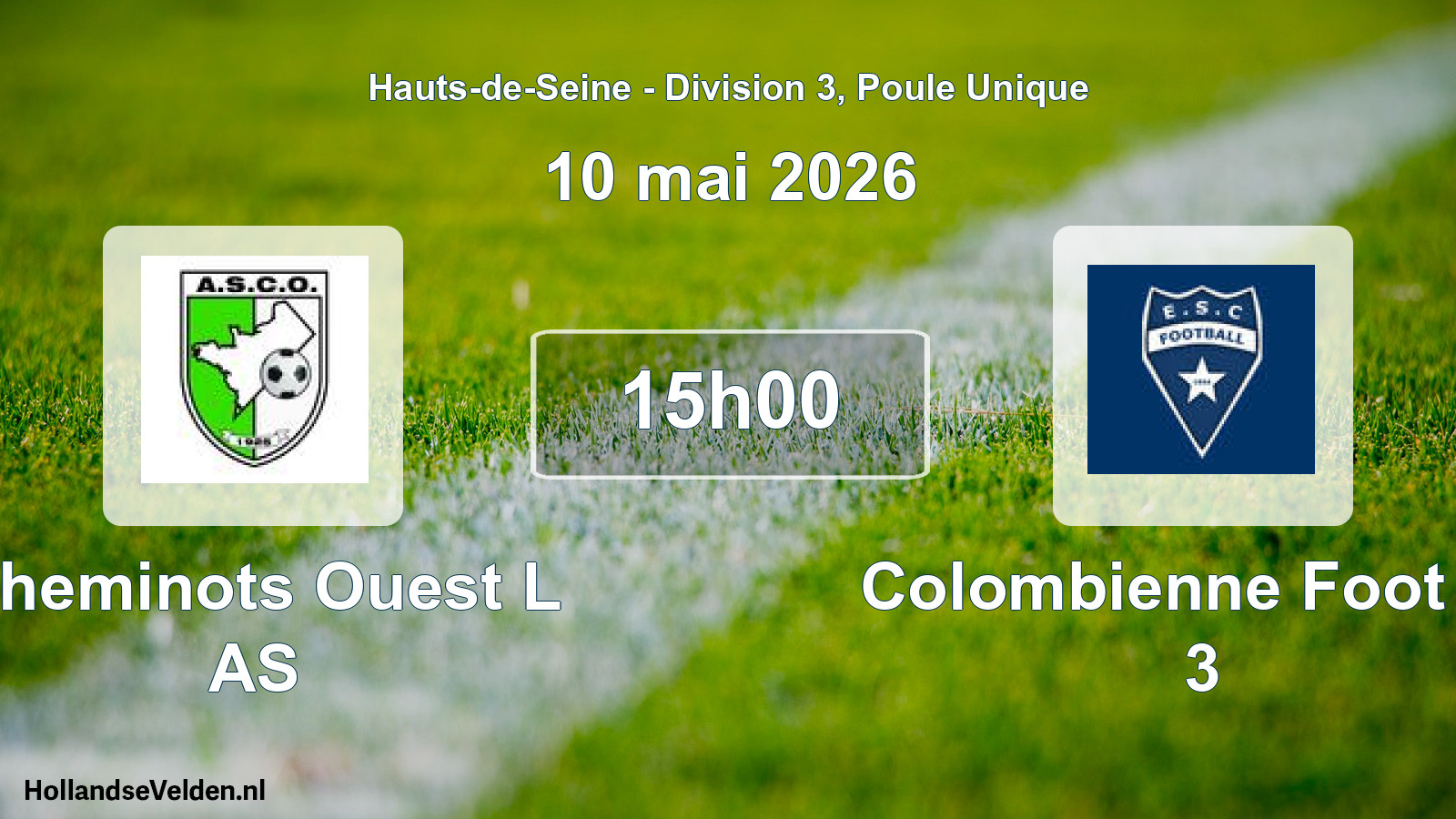Geplande wedstrijd: Cheminots Ouest L AS - Colombienne Foot Es 3 (10 mei 2026)