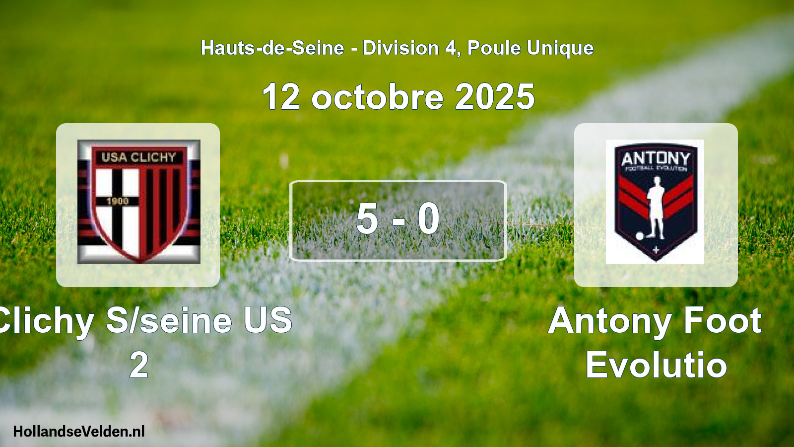 Total number of matches played: Clichy S/seine US 2 - Antony Foot Evolutio 5 - 0 (12 October 2025)