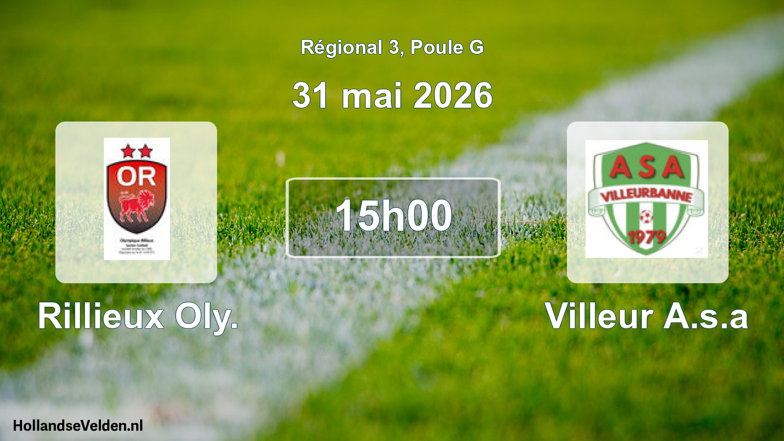 Geplande wedstrijd: Rillieux Oly. - Villeur A.s.a (31 mei 2026)