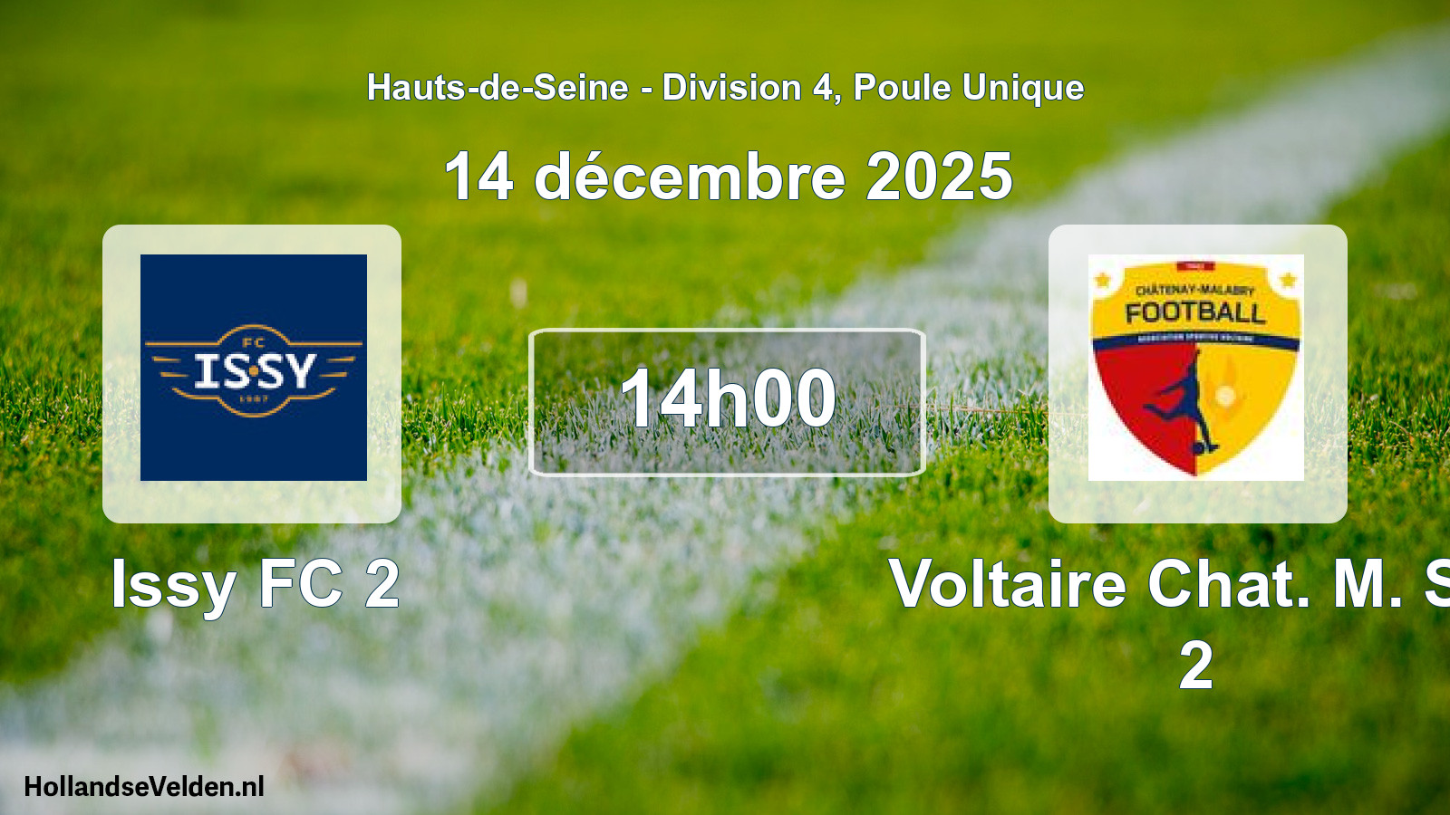 Scheduled Match: Issy FC 2 - Voltaire Chat. M. Ss 2 (14 December 2025)