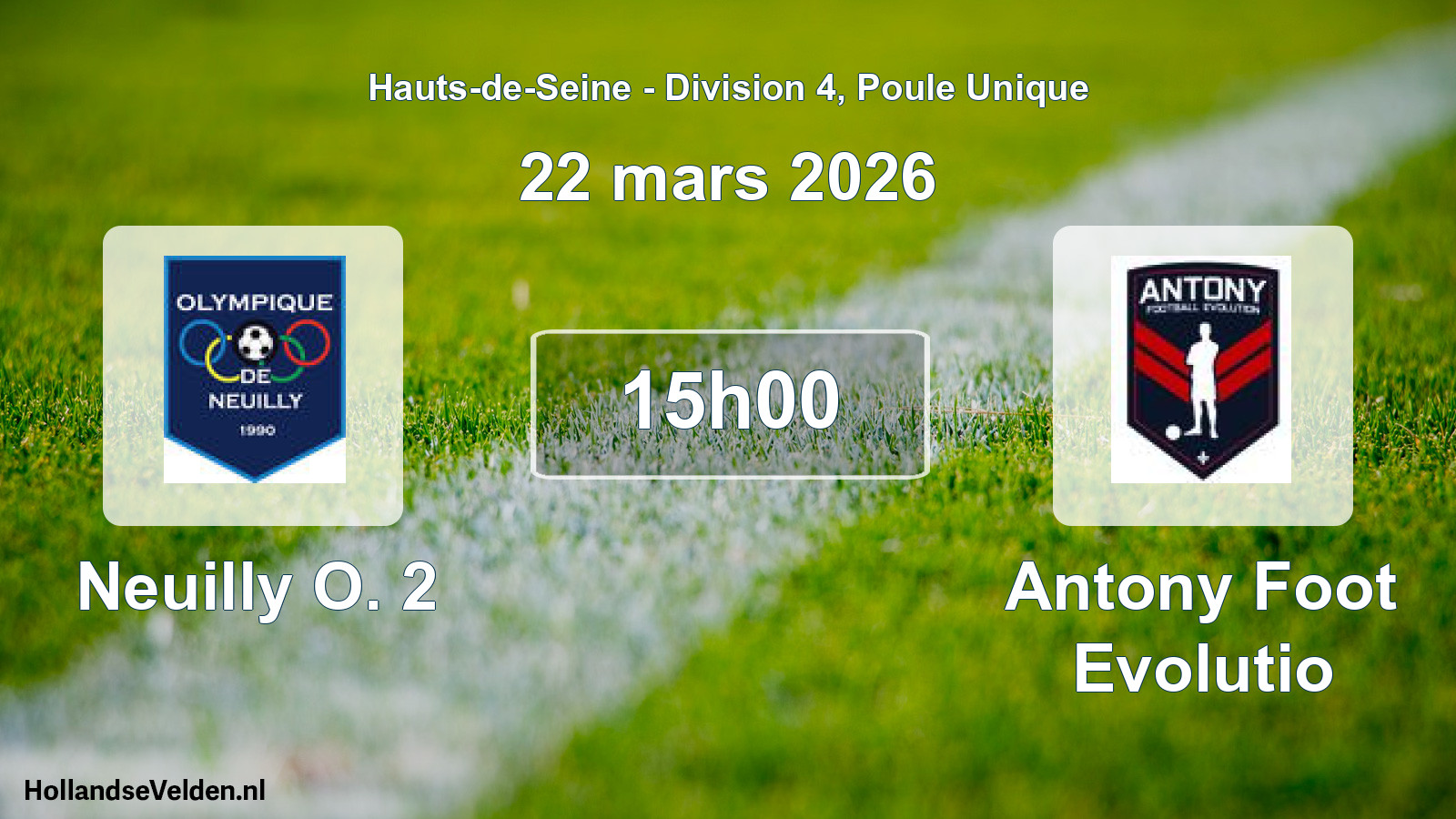 Geplande wedstrijd: Neuilly O. 2 - Antony Foot Evolutio (22 maart 2026)