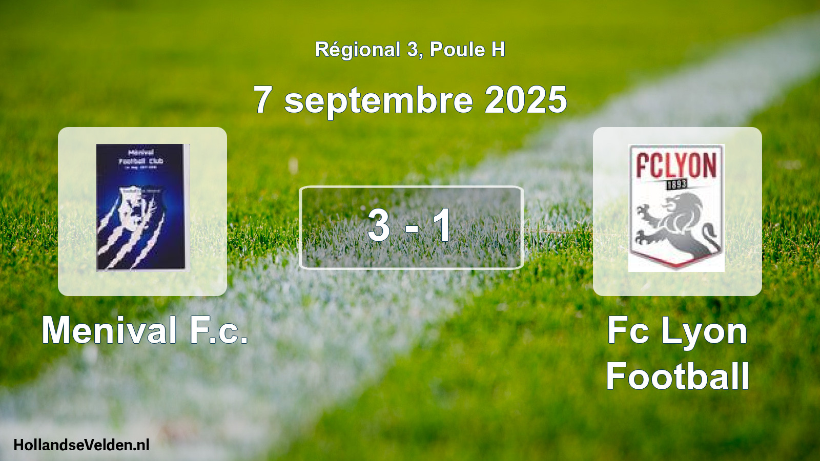 Gespeelde wedstrijd: Menival F.c. - Fc Lyon Football 3 - 1 (7 september 2025)