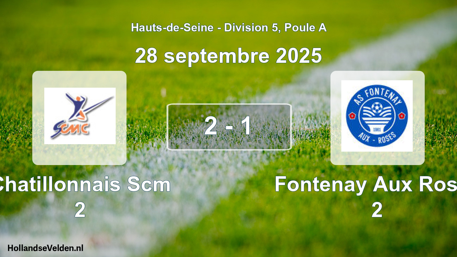 Total number of matches played: Chatillonnais Scm 2 - Fontenay Aux Roses 2 2 - 1 (28 September 2025)