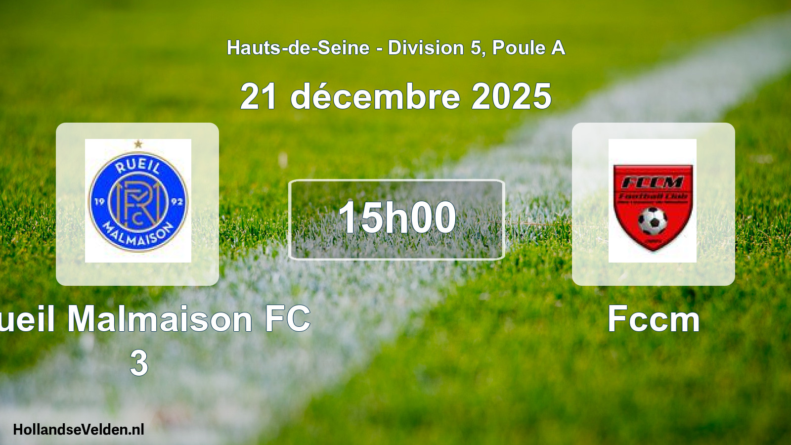 Match programmé: Rueil Malmaison FC 3 - Fccm (21 décembre 2025)