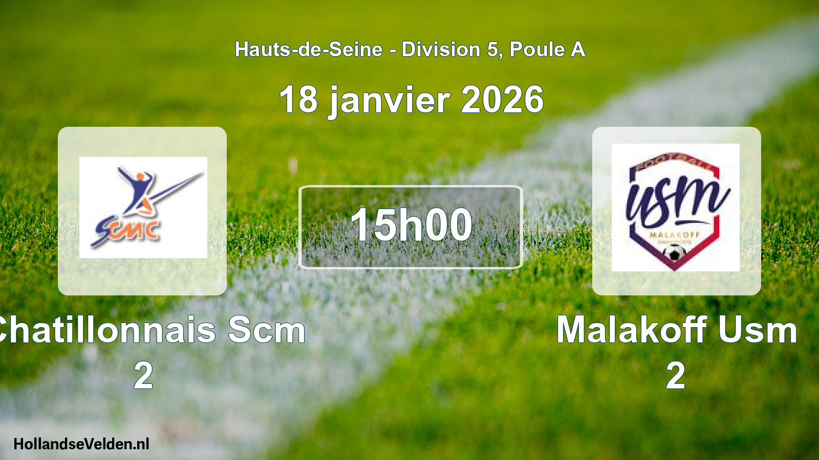 Scheduled Match: Chatillonnais Scm 2 - Malakoff Usm 2 (18 January 2026)