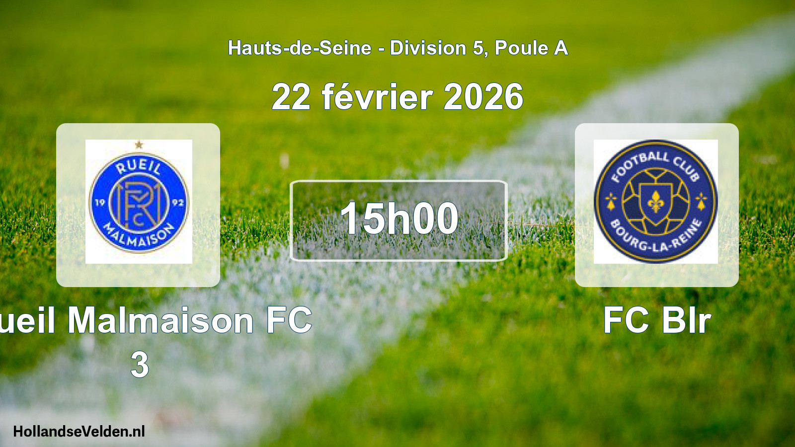 Match programmé: Rueil Malmaison FC 3 - FC Blr (22 février 2026)