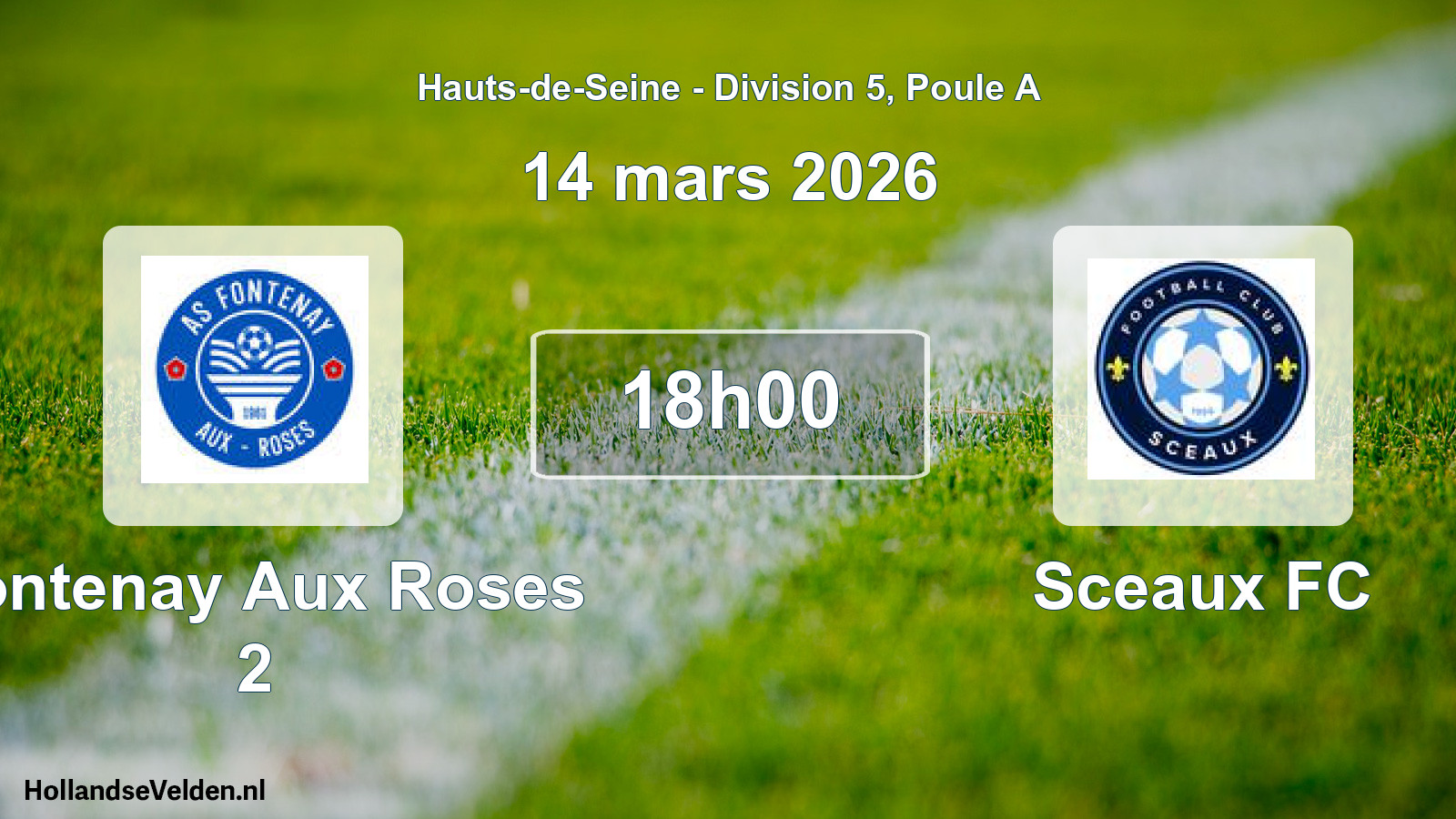 Scheduled Match: Fontenay Aux Roses 2 - Sceaux FC (14 March 2026)