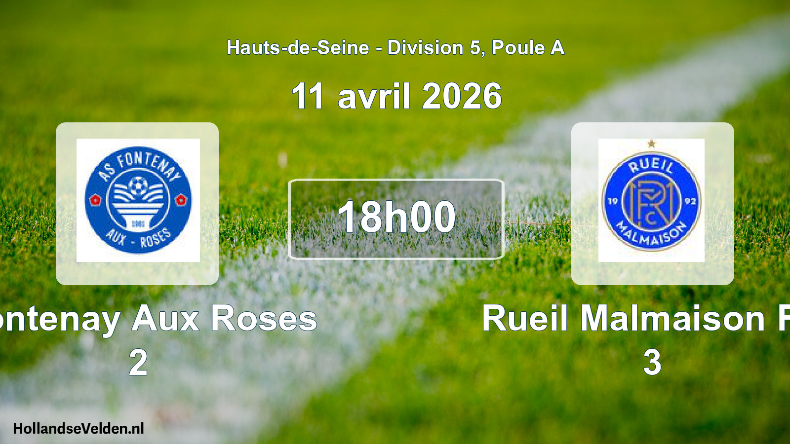 Geplande wedstrijd: Fontenay Aux Roses 2 - Rueil Malmaison FC 3 (11 april 2026)
