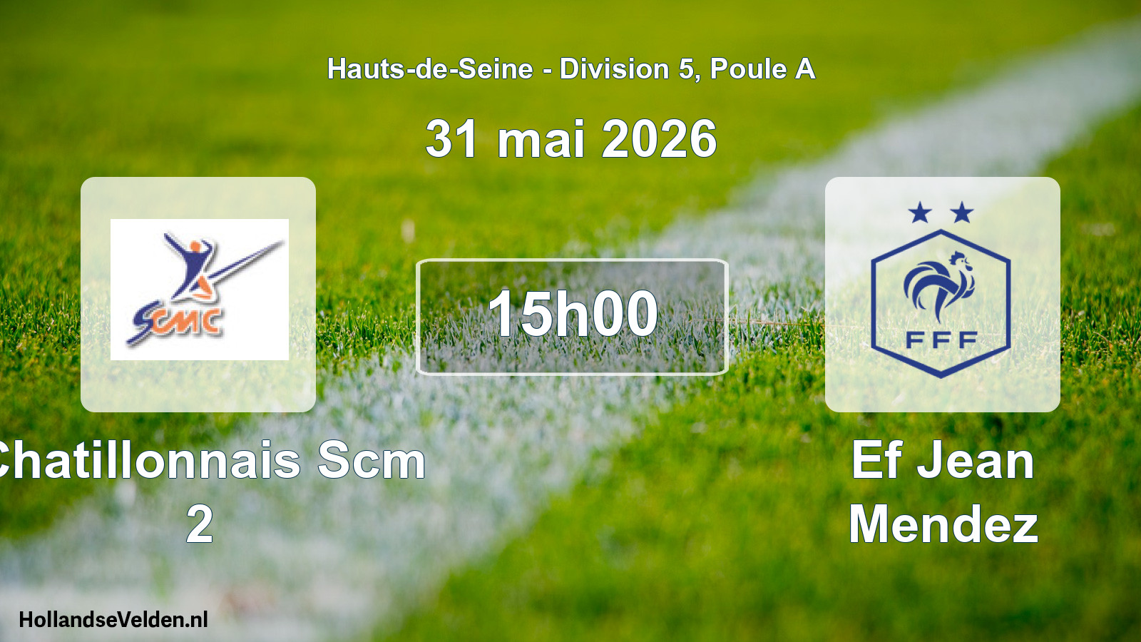 Match programmé: Chatillonnais Scm 2 - Ef Jean Mendez (31 mai 2026)