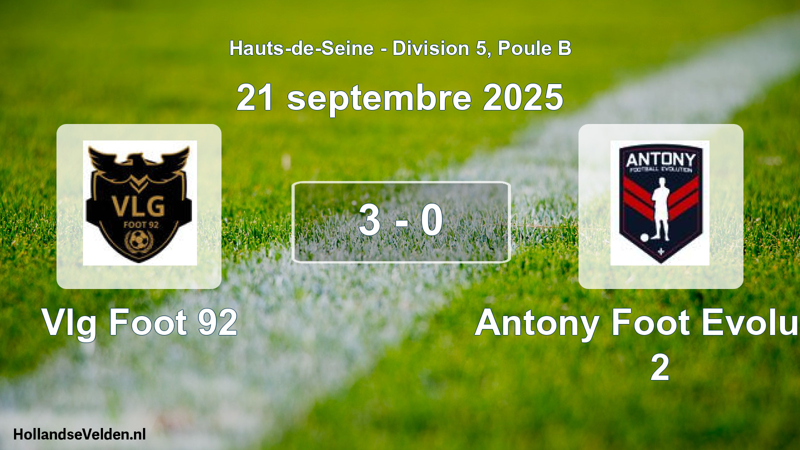 Total number of matches played: Vlg Foot 92 - Antony Foot Evolutio 2 3 - 0 (21 September 2025)