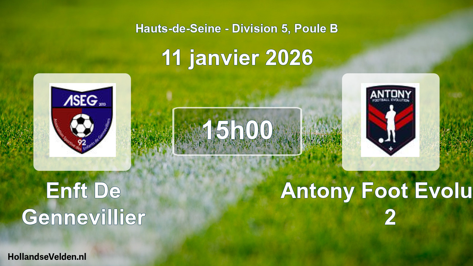 Scheduled Match: Enft De Gennevillier - Antony Foot Evolutio 2 (11 January 2026)