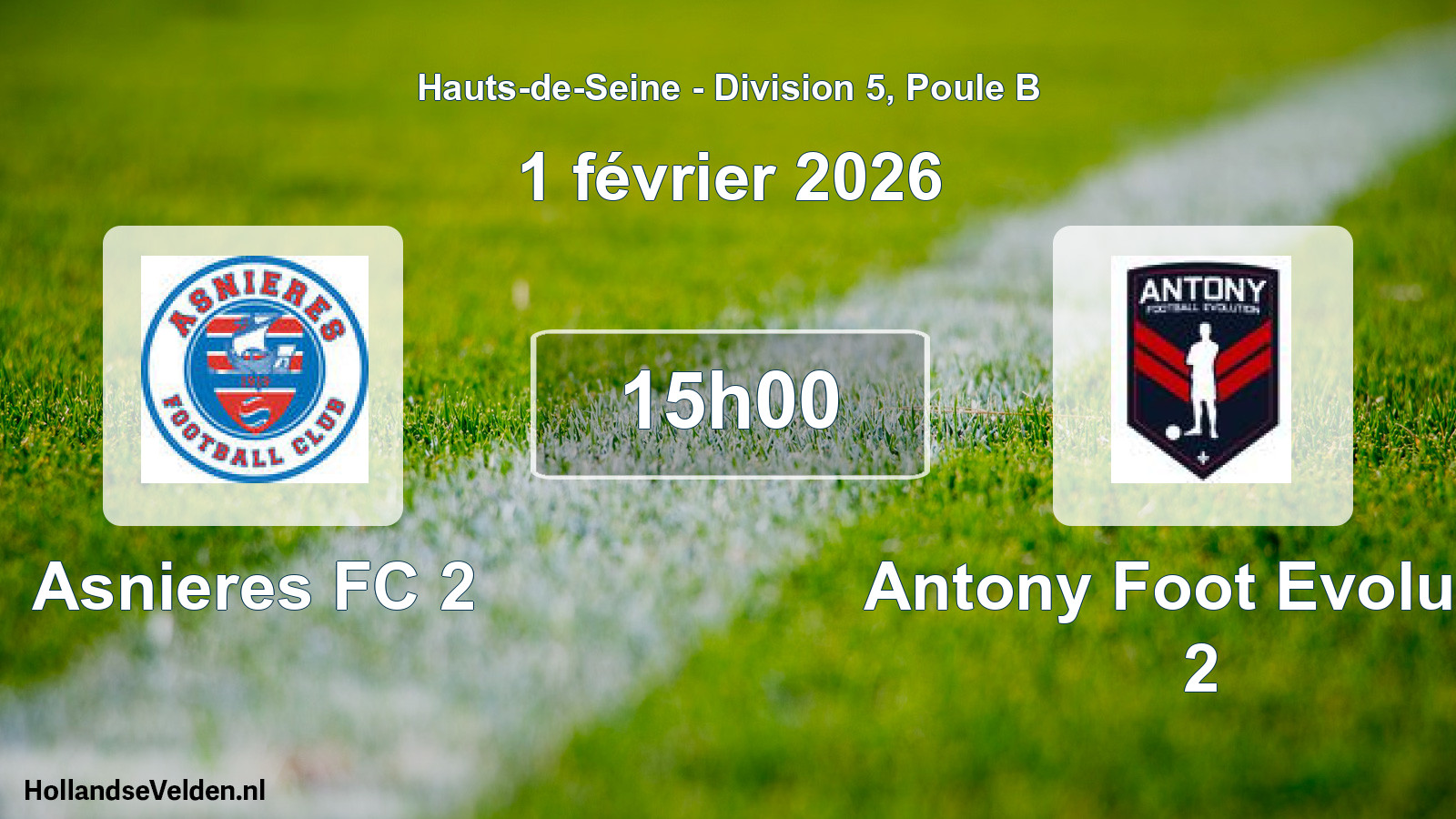 Scheduled Match: Asnieres FC 2 - Antony Foot Evolutio 2 (1 February 2026)