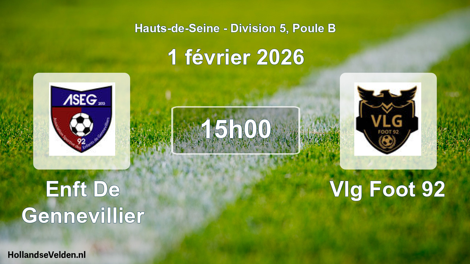 Geplande wedstrijd: Enft De Gennevillier - Vlg Foot 92 (1 februari 2026)