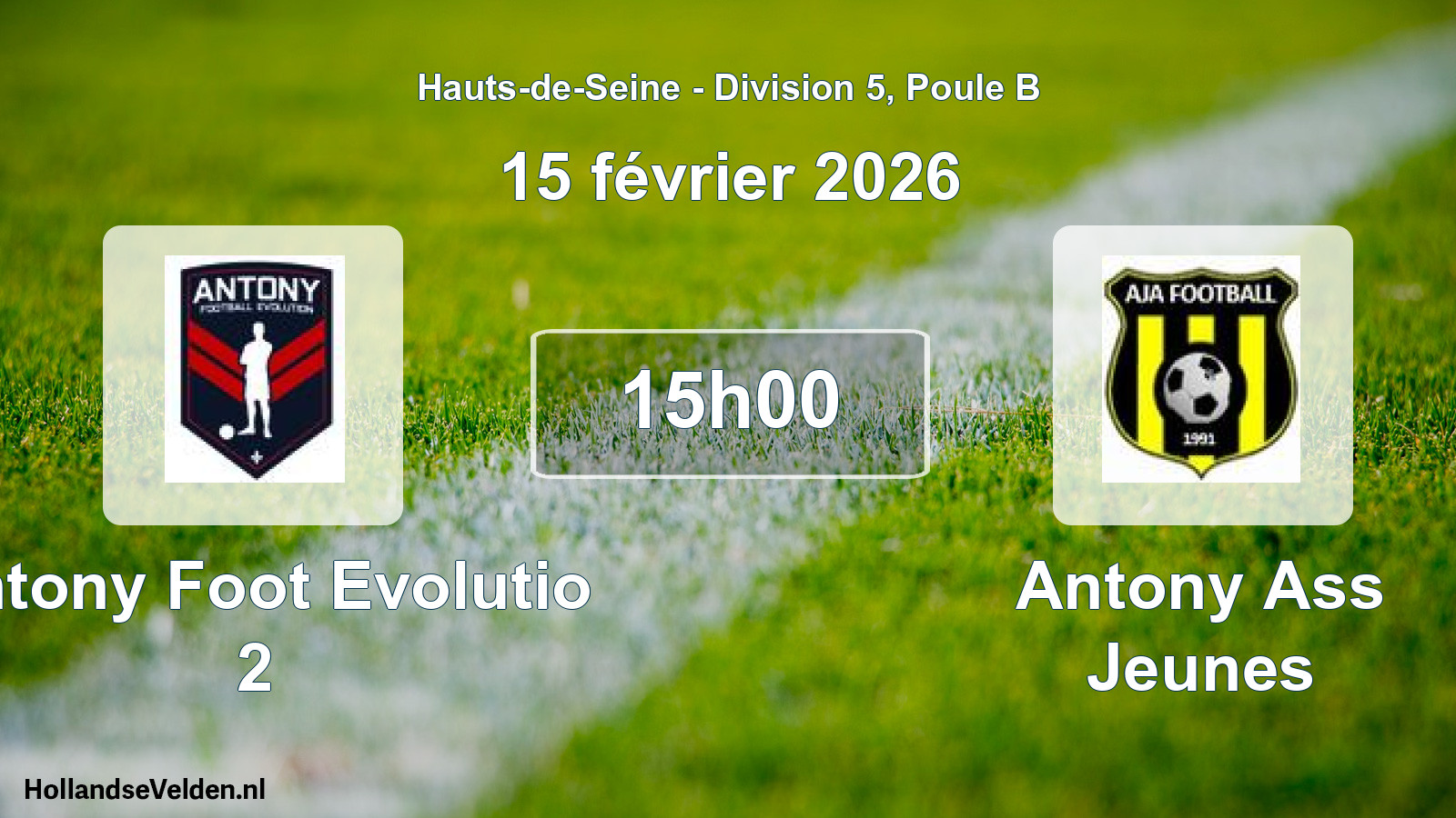 Geplande wedstrijd: Antony Foot Evolutio 2 - Antony Ass Jeunes (15 februari 2026)