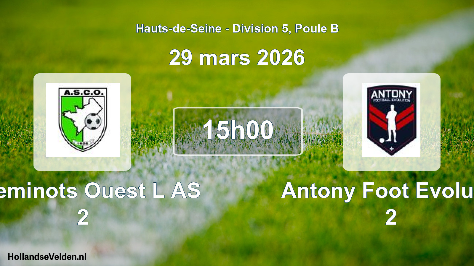 Match programmé: Cheminots Ouest L AS 2 - Antony Foot Evolutio 2 (29 mars 2026)