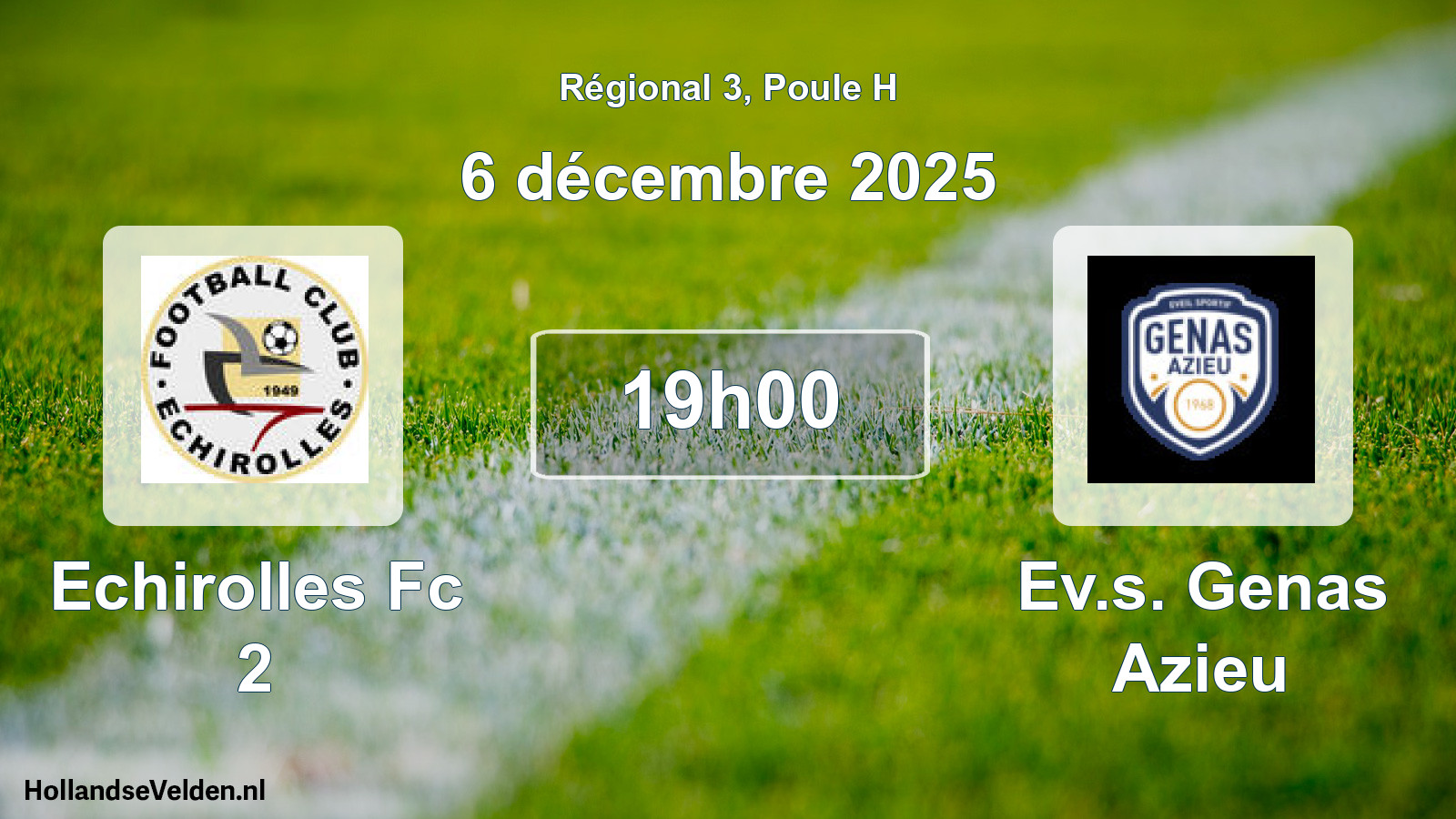 Geplande wedstrijd: Echirolles Fc 2 - Ev.s. Genas Azieu (6 décembre 2025)