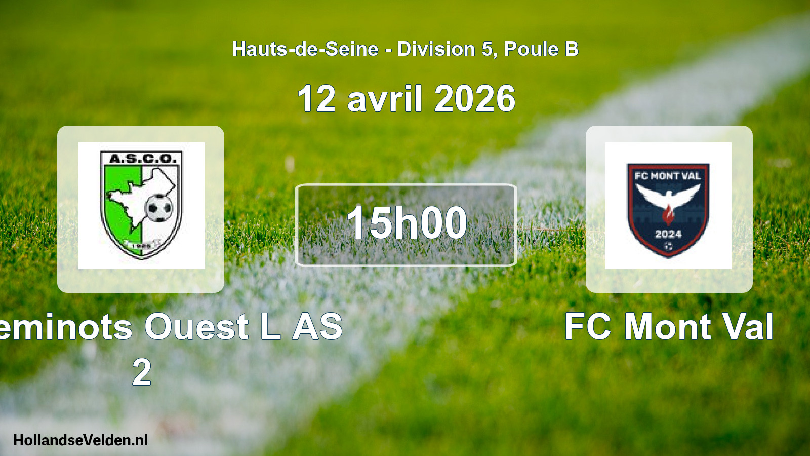 Geplande wedstrijd: Cheminots Ouest L AS 2 - FC Mont Val (12 april 2026)