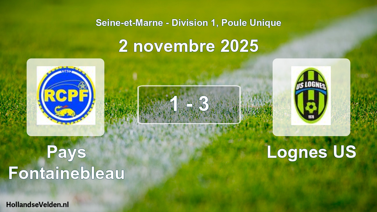 Match joué: Pays Fontainebleau - Lognes US 1 - 3 (2 novembre 2025)