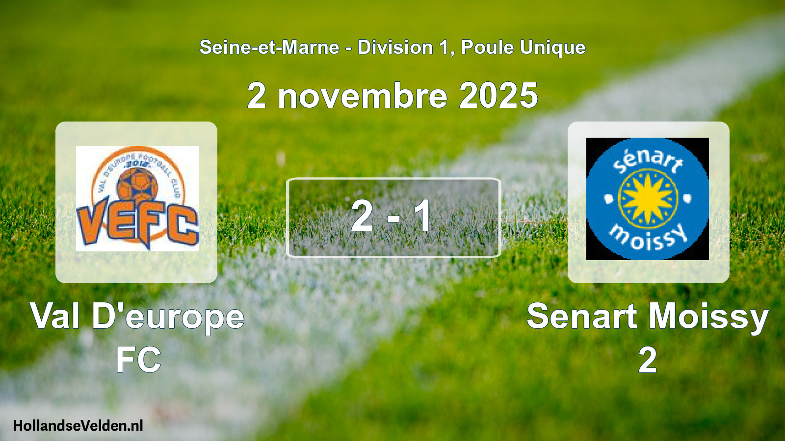 Total number of matches played: Val D'europe FC - Senart Moissy 2 2 - 1 (2 November 2025)