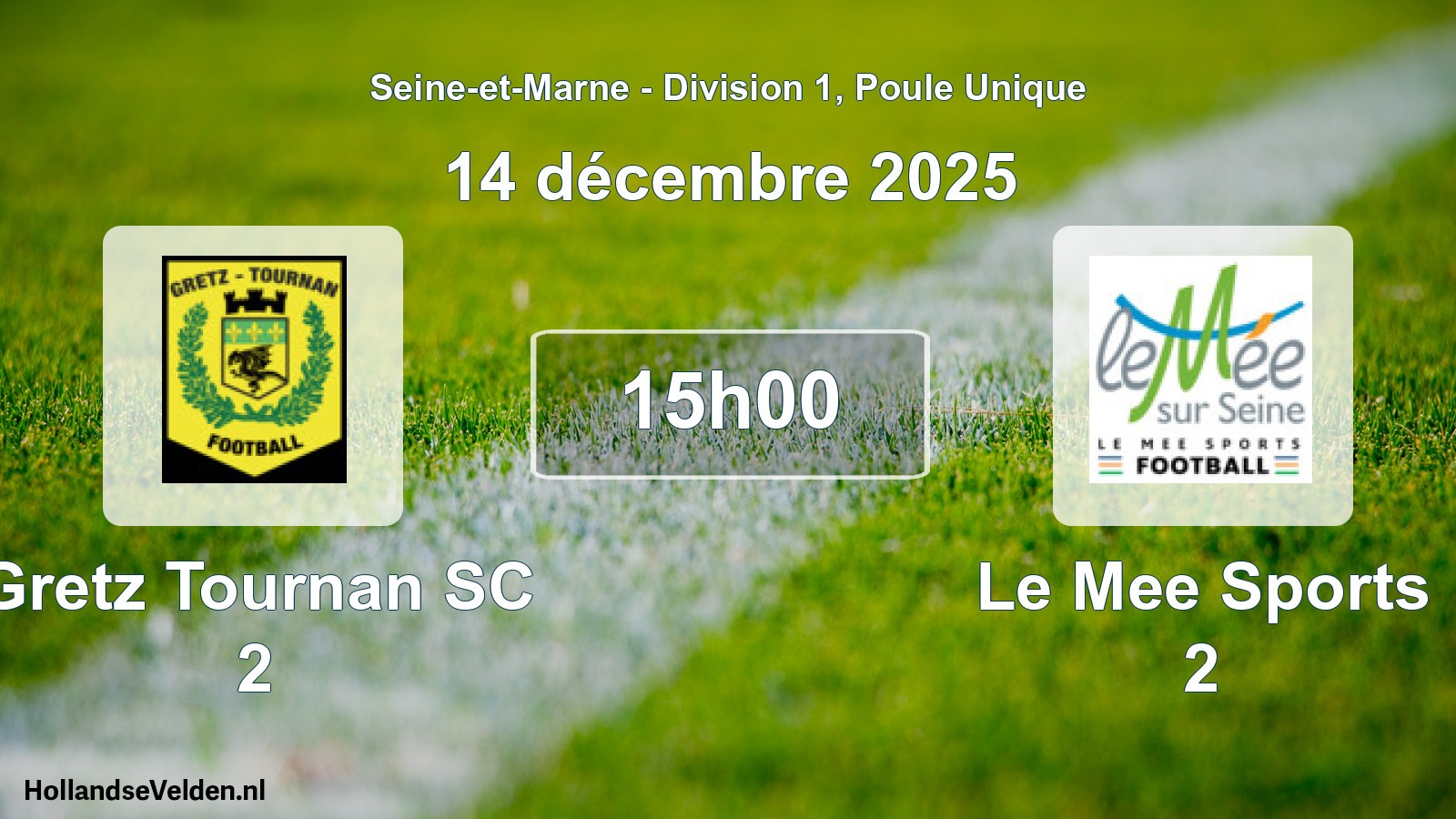 Match programmé: Gretz Tournan SC 2 - Le Mee Sports 2 (14 décembre 2025)