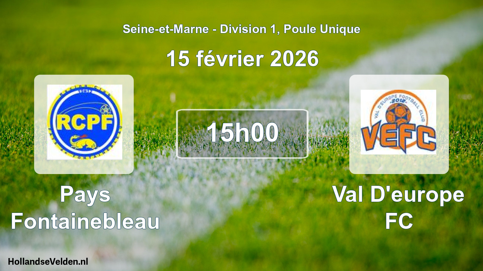 Geplande wedstrijd: Pays Fontainebleau - Val D'europe FC (15 februari 2026)