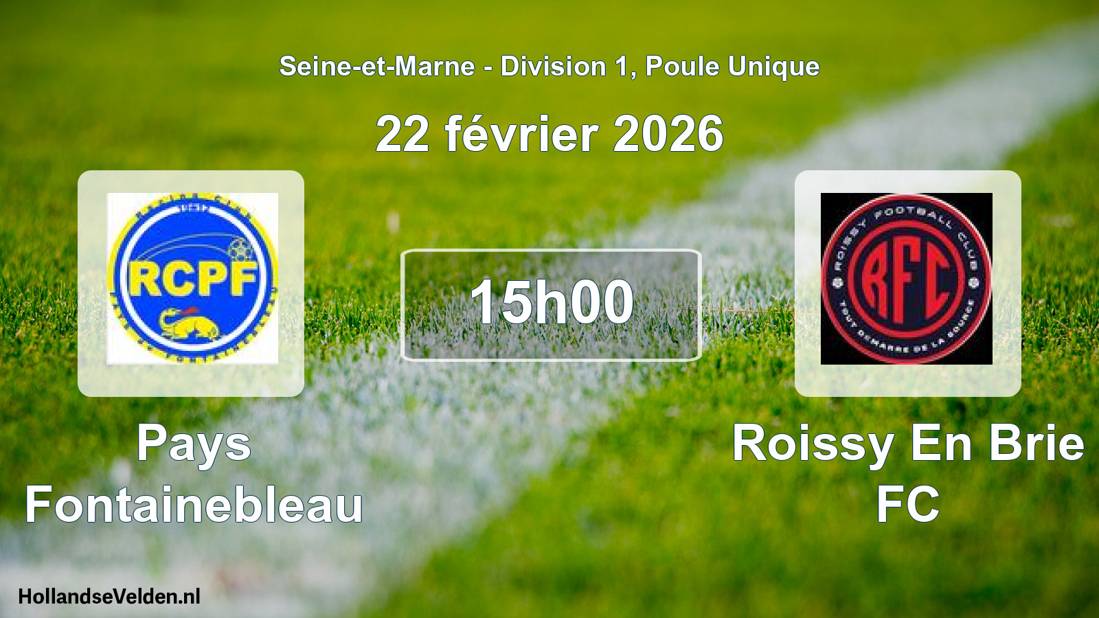 Match programmé: Pays Fontainebleau - Roissy En Brie FC (22 février 2026)